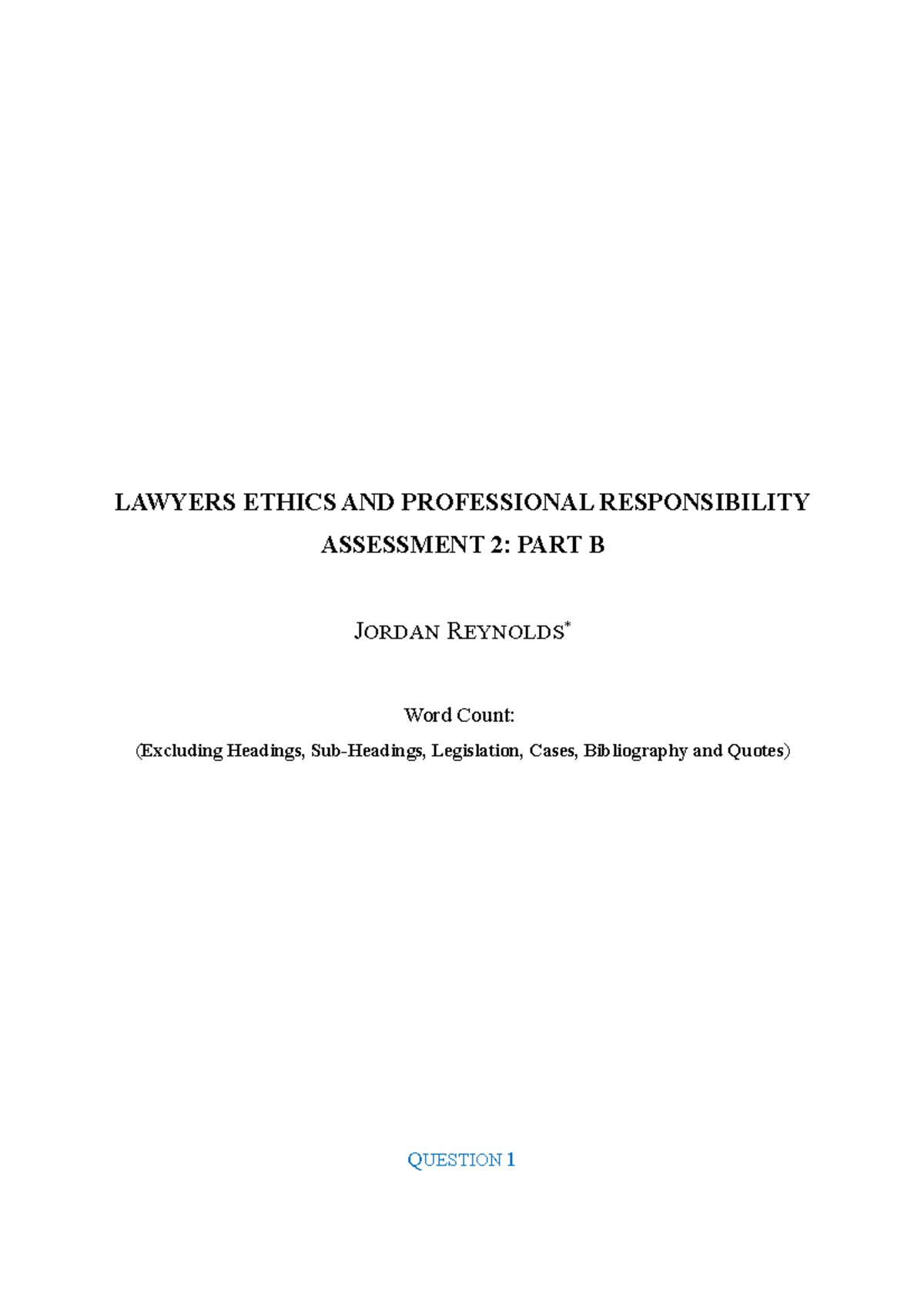 Assessment 2B Q 1 LAWYERS ETHICS ASSIGNMENT DISTINCTION LAWYERS ETHICS AND PROFESSIONAL