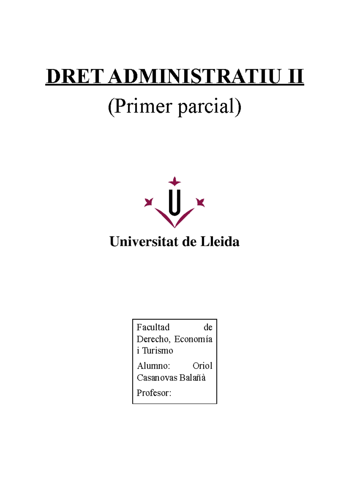 1r Parcial - Apunts Todos - DRET ADMINISTRATIU II (Primer Parcial ...