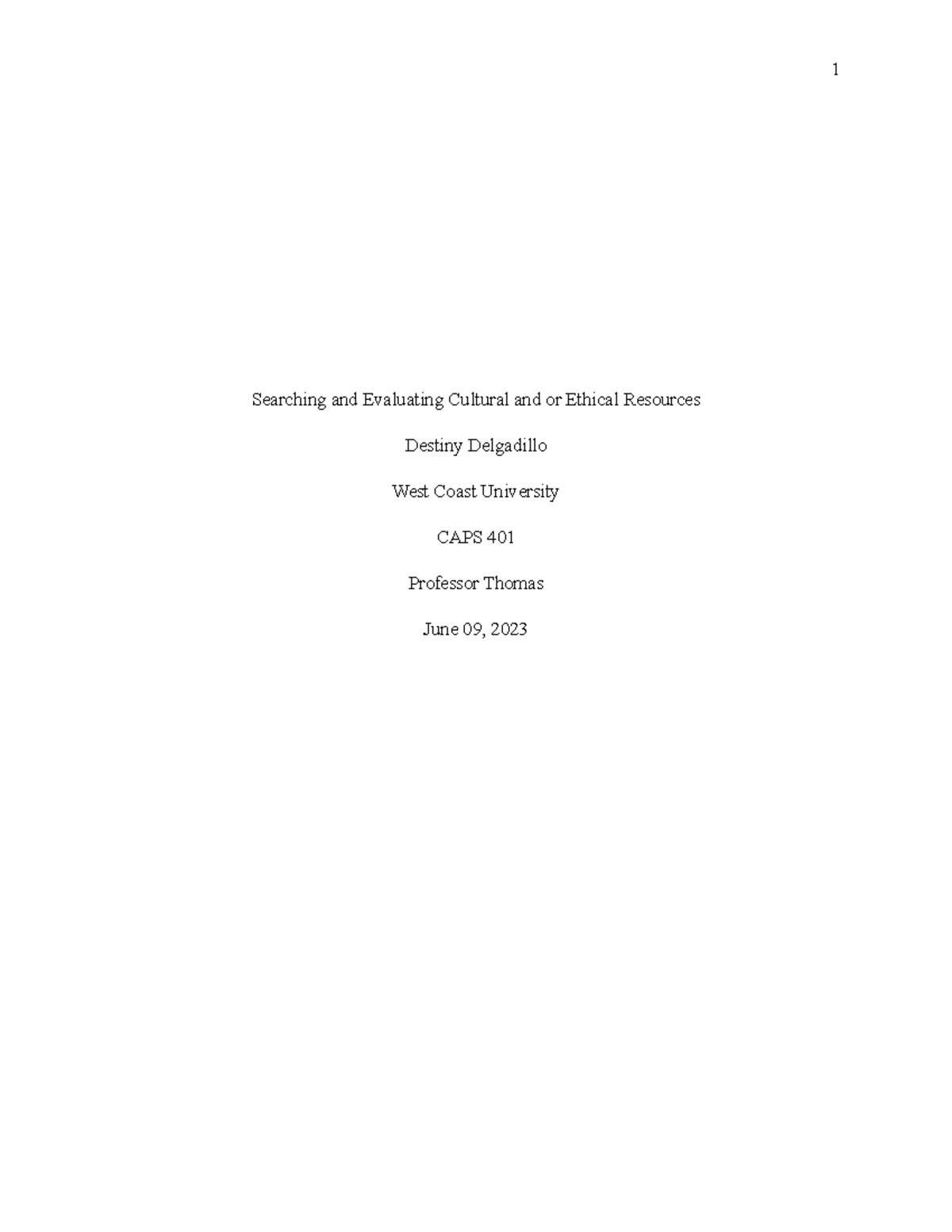 Week 4 Caps 401 - Searching and Evaluating Cultural or Ethical ...