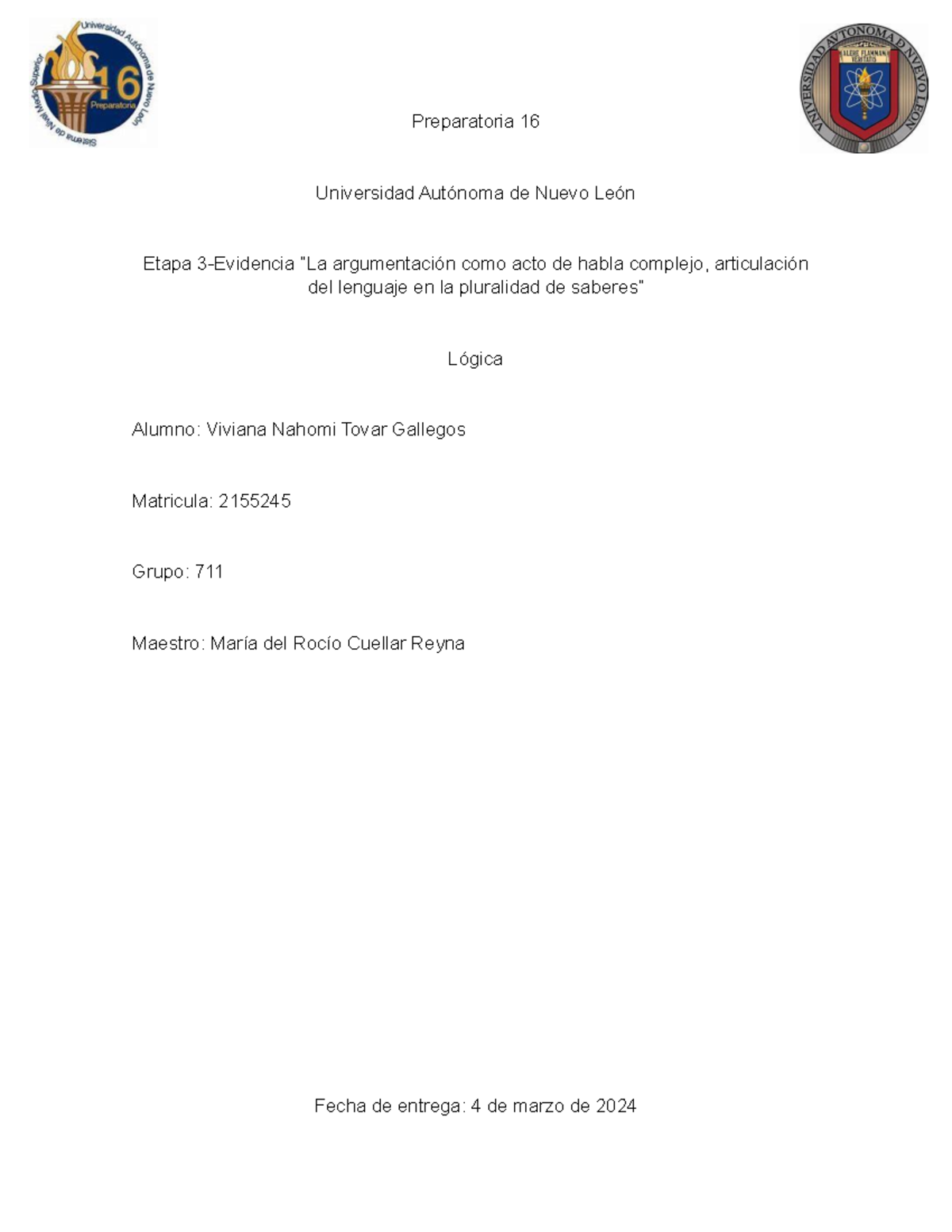 EVIDENCIA 3 Lógica - Preparatoria 16 Universidad Autónoma de Nuevo León ...