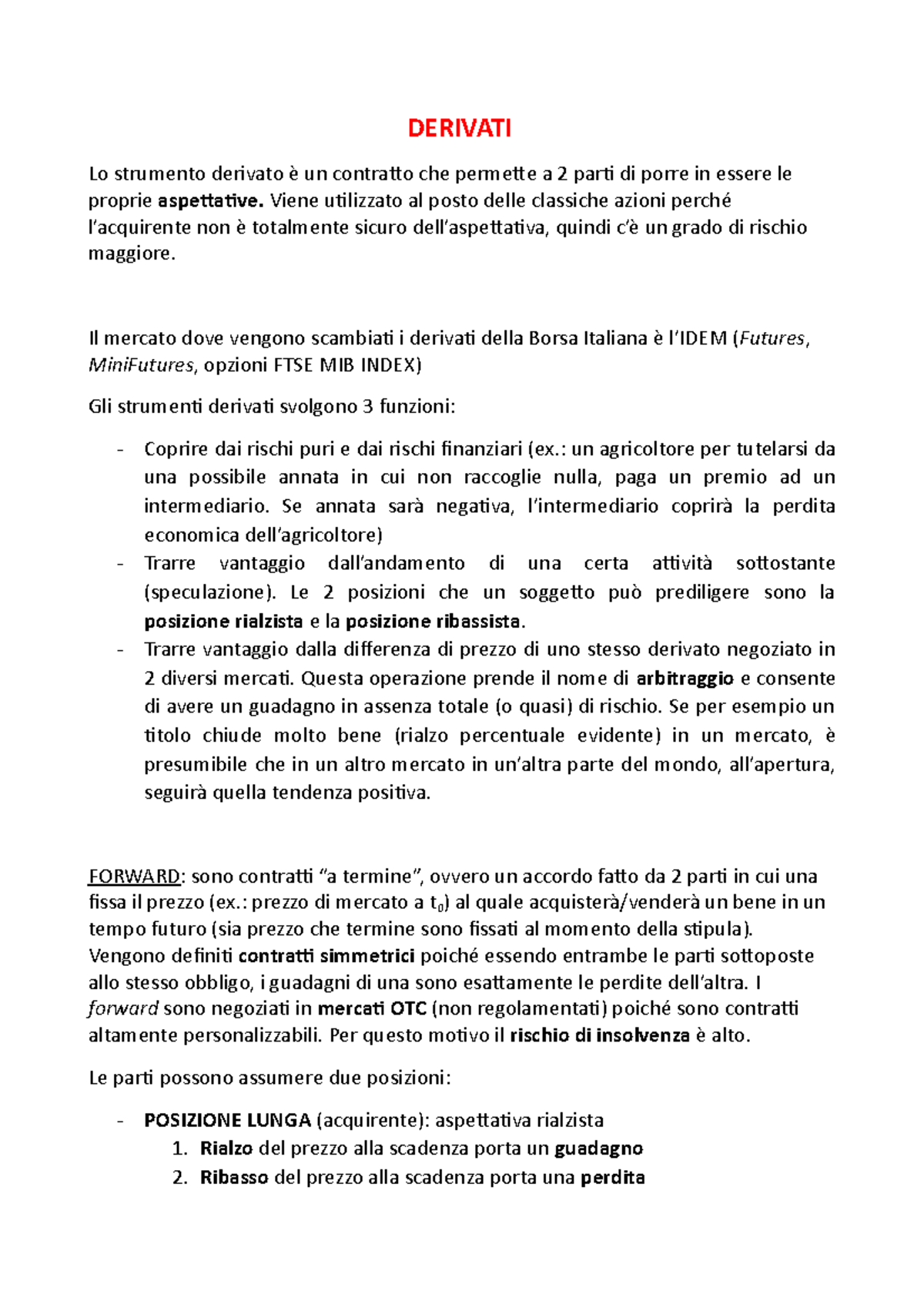 EIF quarta parte - DERIVATI Lo strumento derivato è un contratto che ...