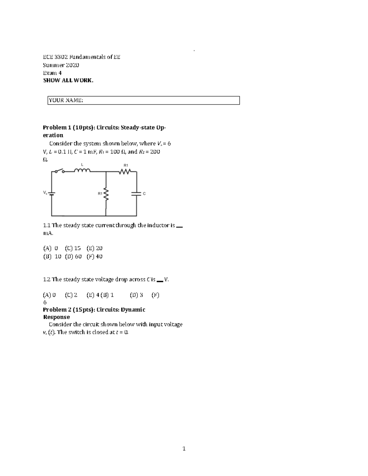 ECE3302 Exam4 S2020 - ECE 3302 Fundamentals of EE Summer 2020 Exam 4 ...