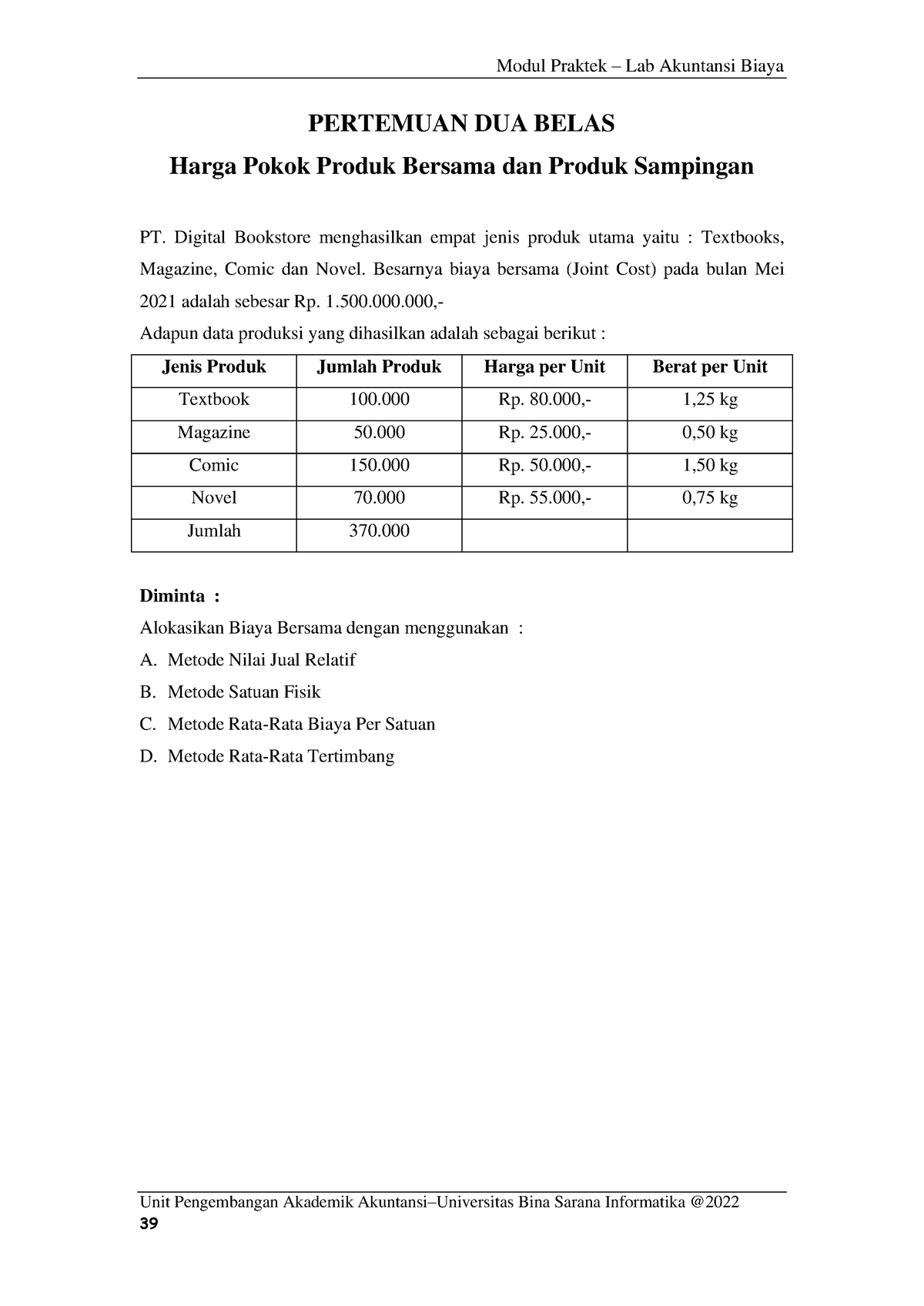 LAB AK BIAYA SOAL 12 - Modul Praktek – Lab Akuntansi Biaya PERTEMUAN ...