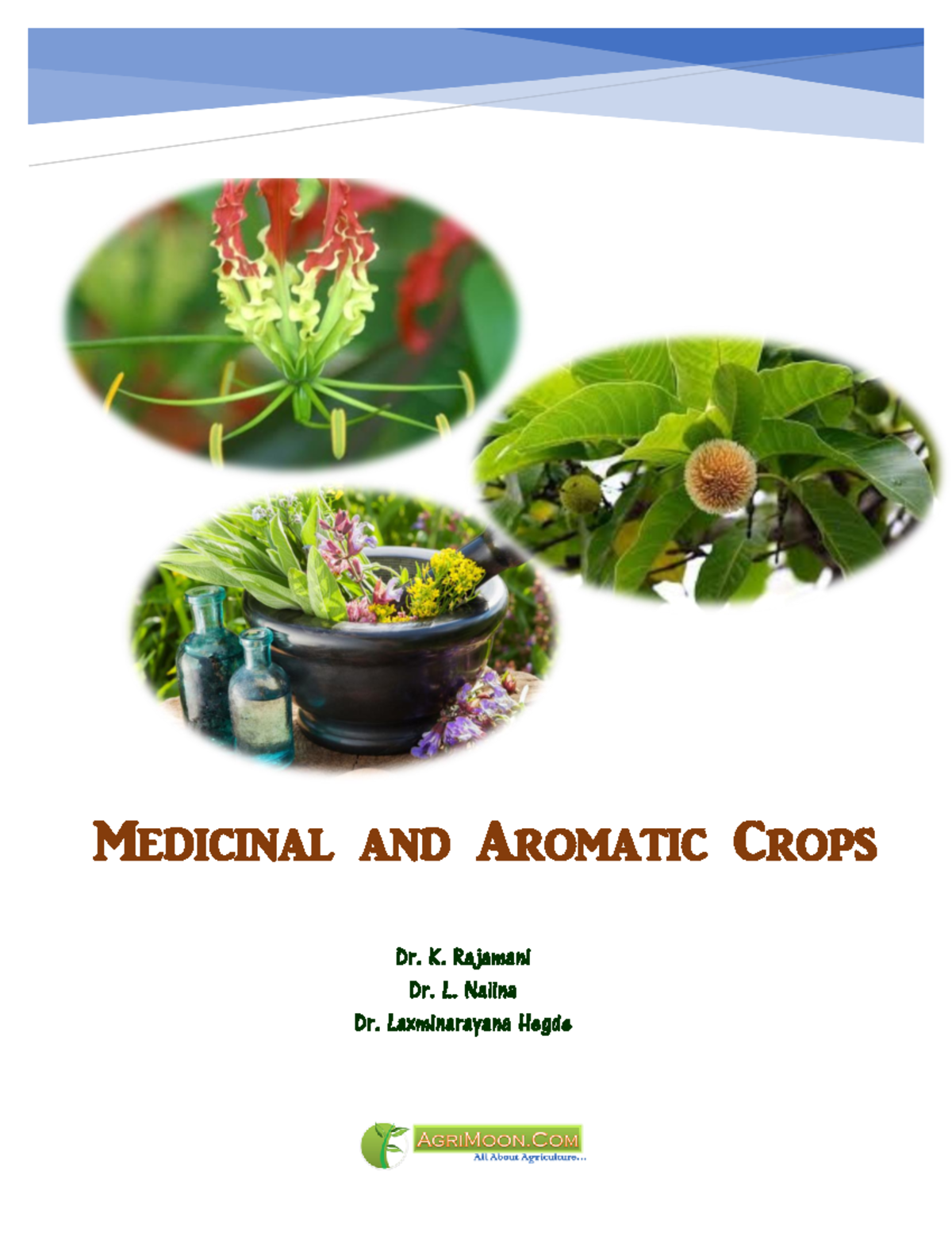 Medicinal and Aromatic Crops - Dr. K. Rajamani Dr. L. Nalina Dr ...