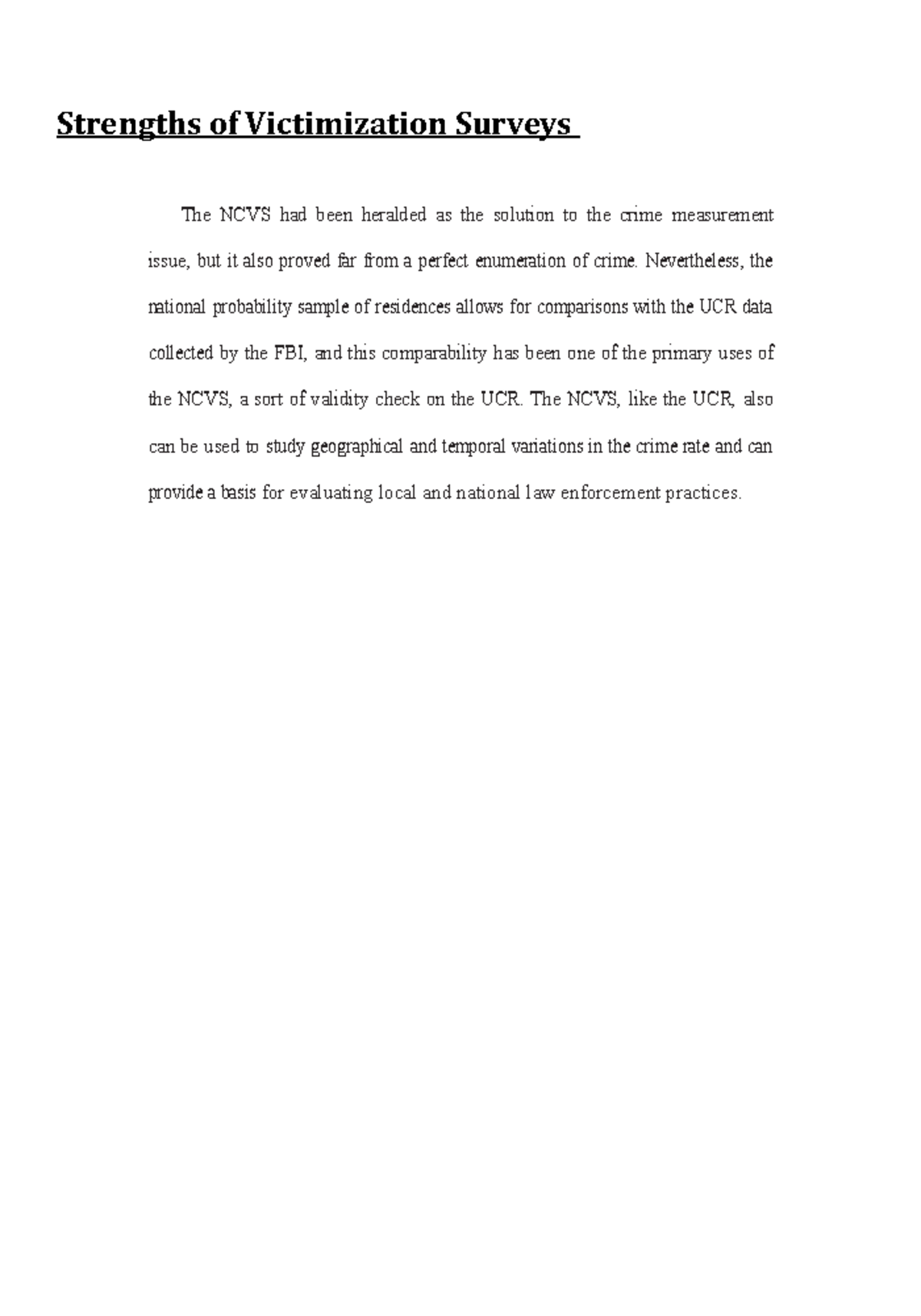 Strengths and Weaknesses of Victimization Surveys in Criminology