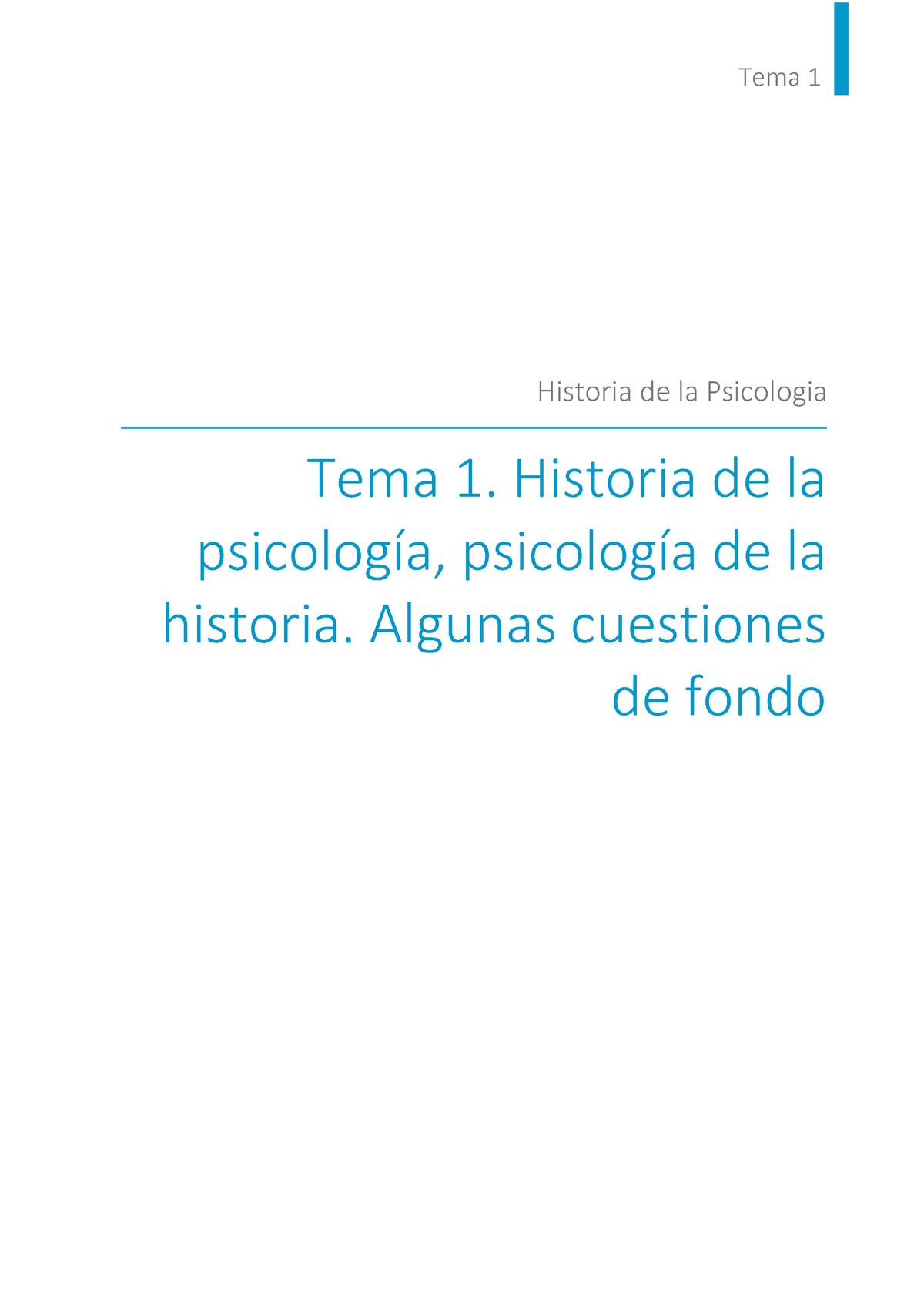 Tema 1 - Apuntes - Tema 1 Historia De La Psicologia Tema 1. Historia De ...