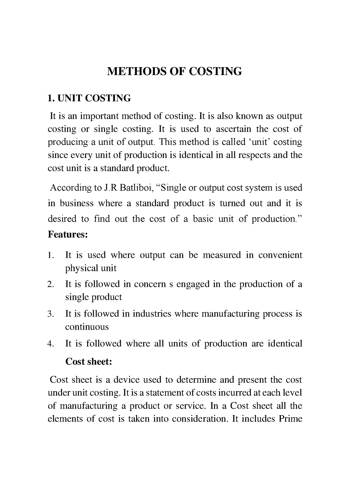 Methods OF Costing - Useful - METHODS OF COSTING 1. UNIT COSTING It Is ...