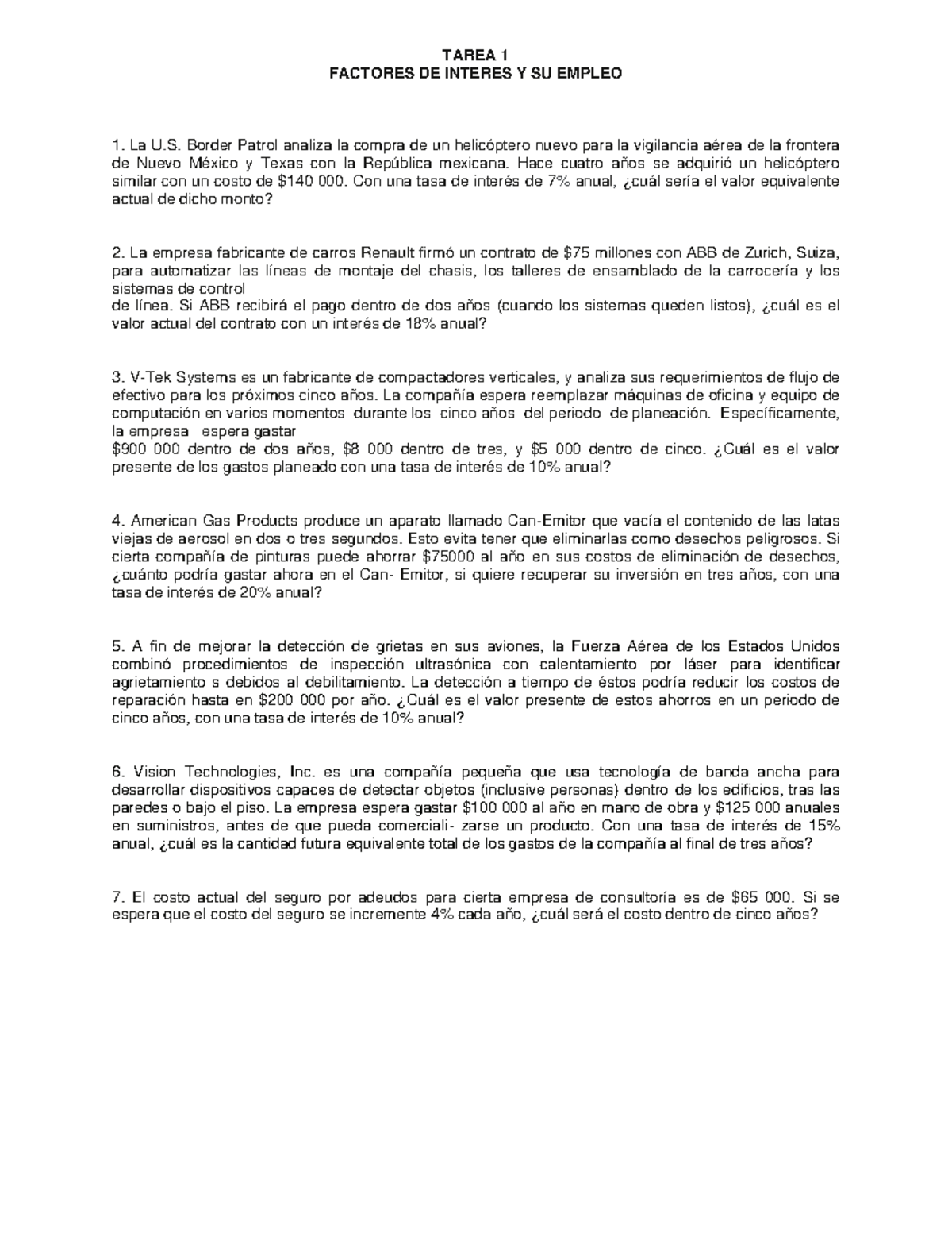 Tarea 1 - TAREA 1 FACTORES DE INTERES Y SU EMPLEO La U. Border Patrol ...