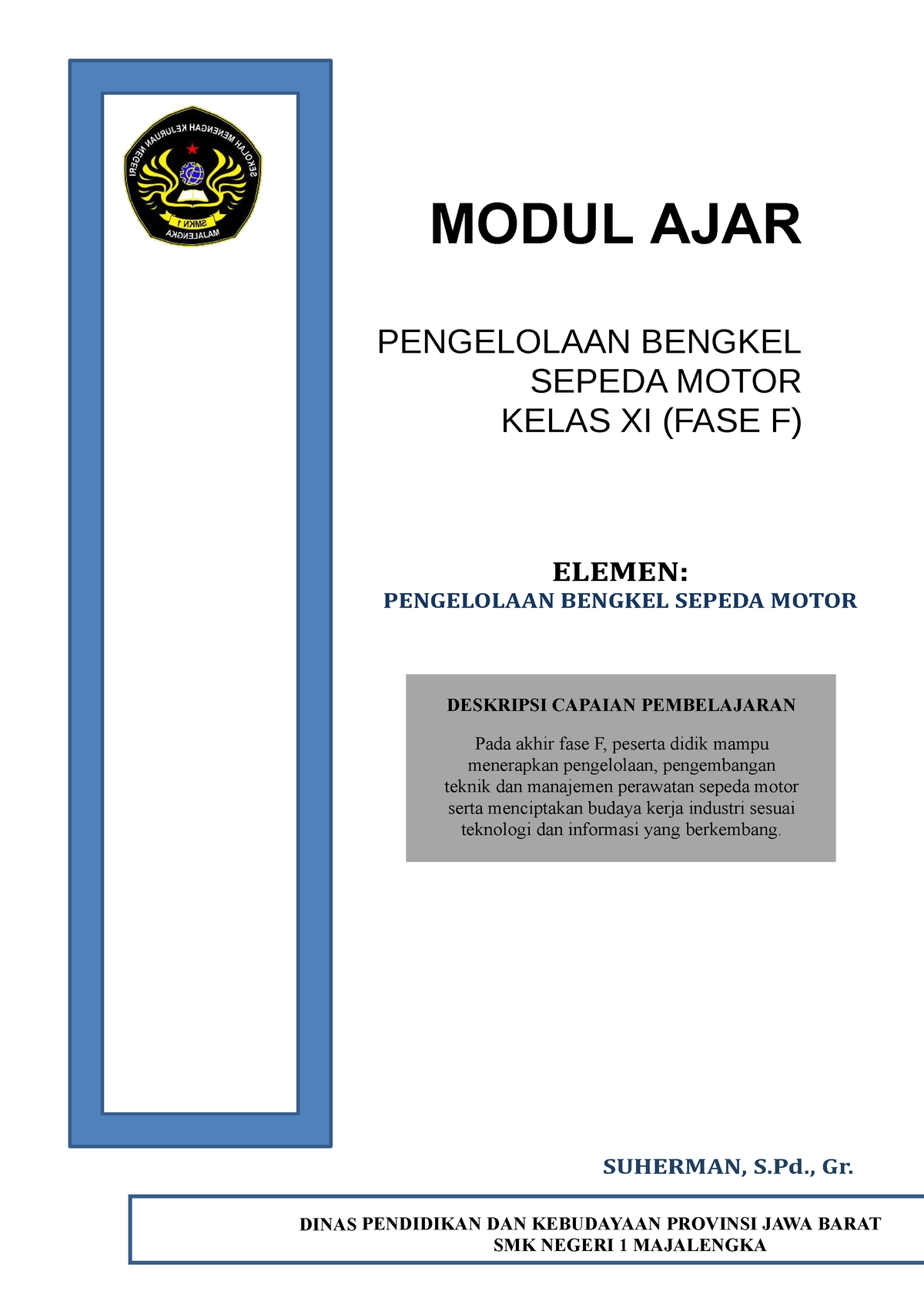 Modul Ajar Pengelolaan Bengkel Sepeda Motor Kelas Xi Fase F Elemen Suherman Spd Gr 3242