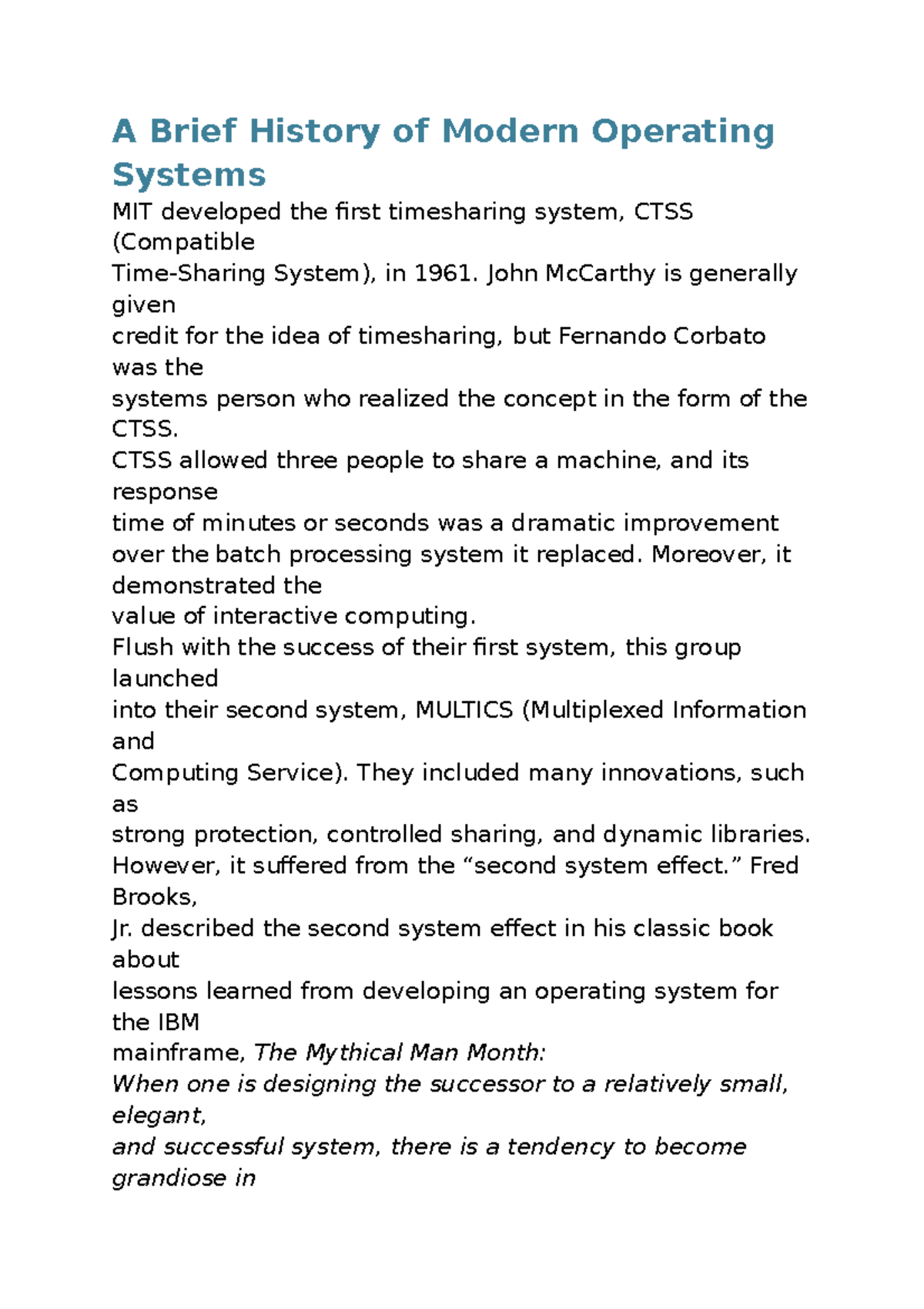 A Brief History of Modern Operating Systems A Brief History of Modern