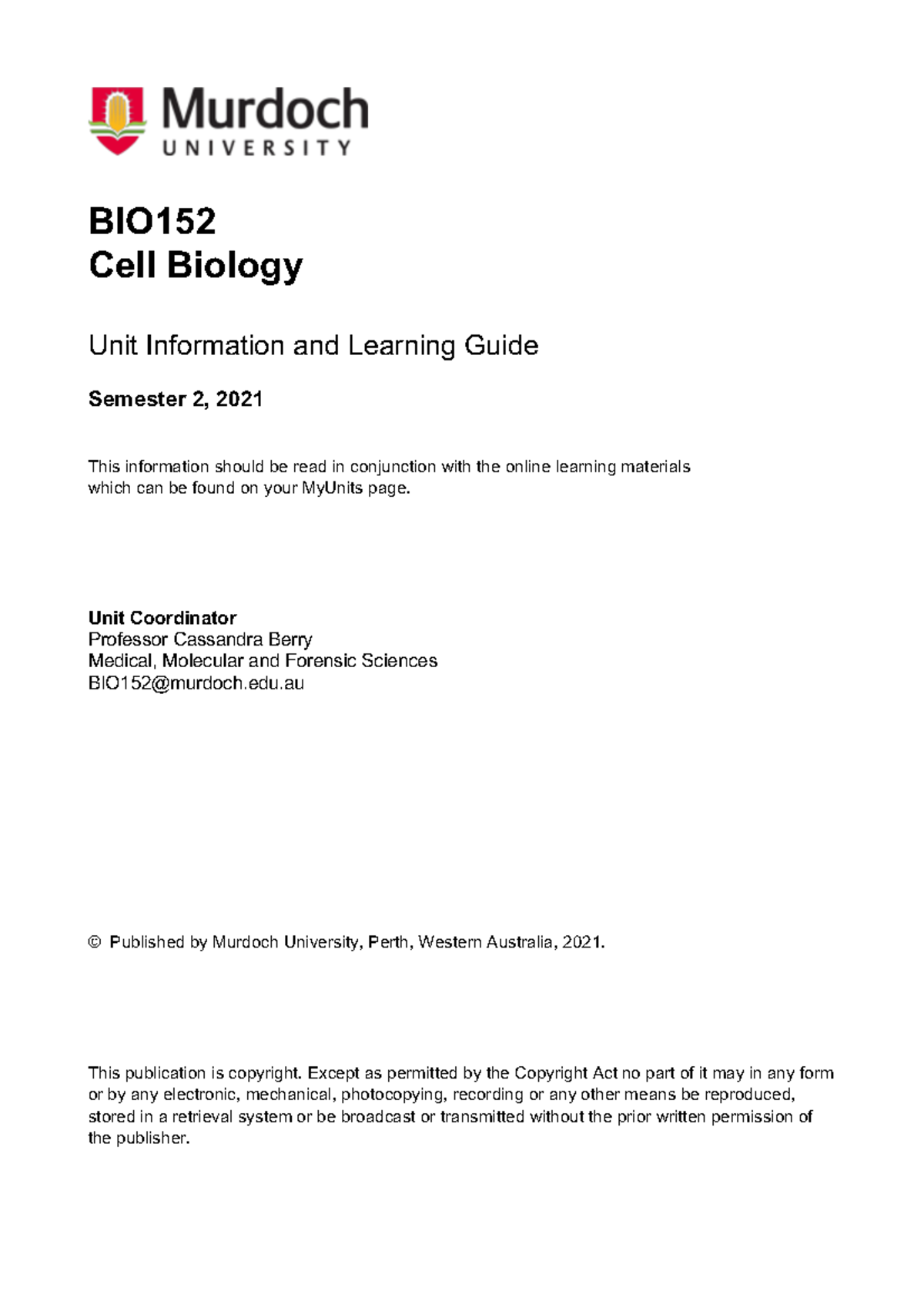 BIO152 Unit Guide S2 2021 Cell Biology - BCCB1000 - Curtin - Studocu