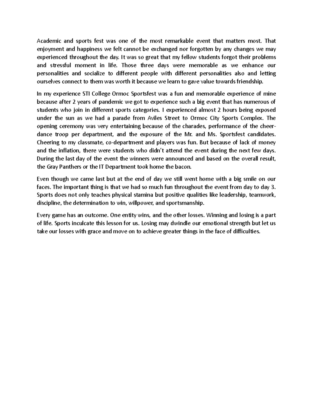 Sportsfest Reaction Academic and sports fest was one of the most