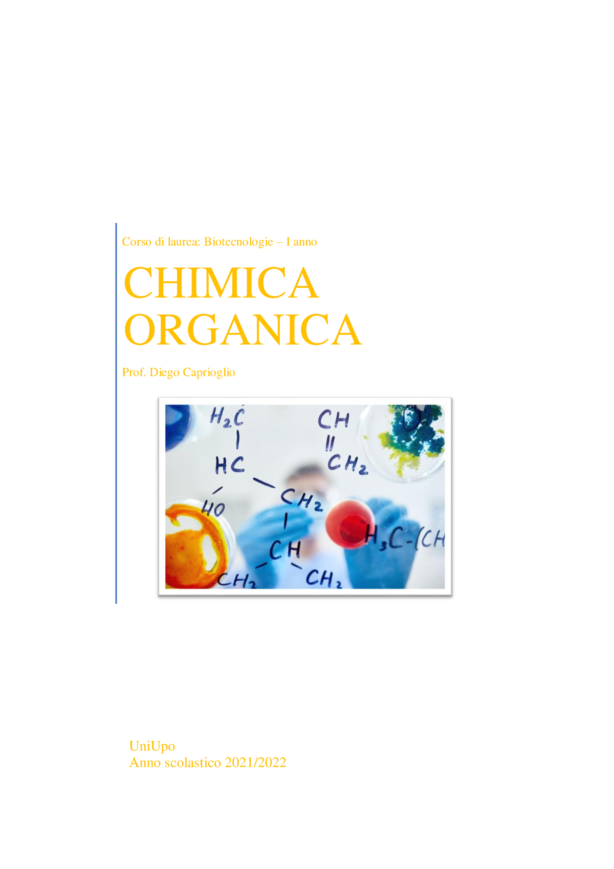 Chimica Organica Prof. Caproglio - Corso Di Laurea: Biotecnologie – I ...