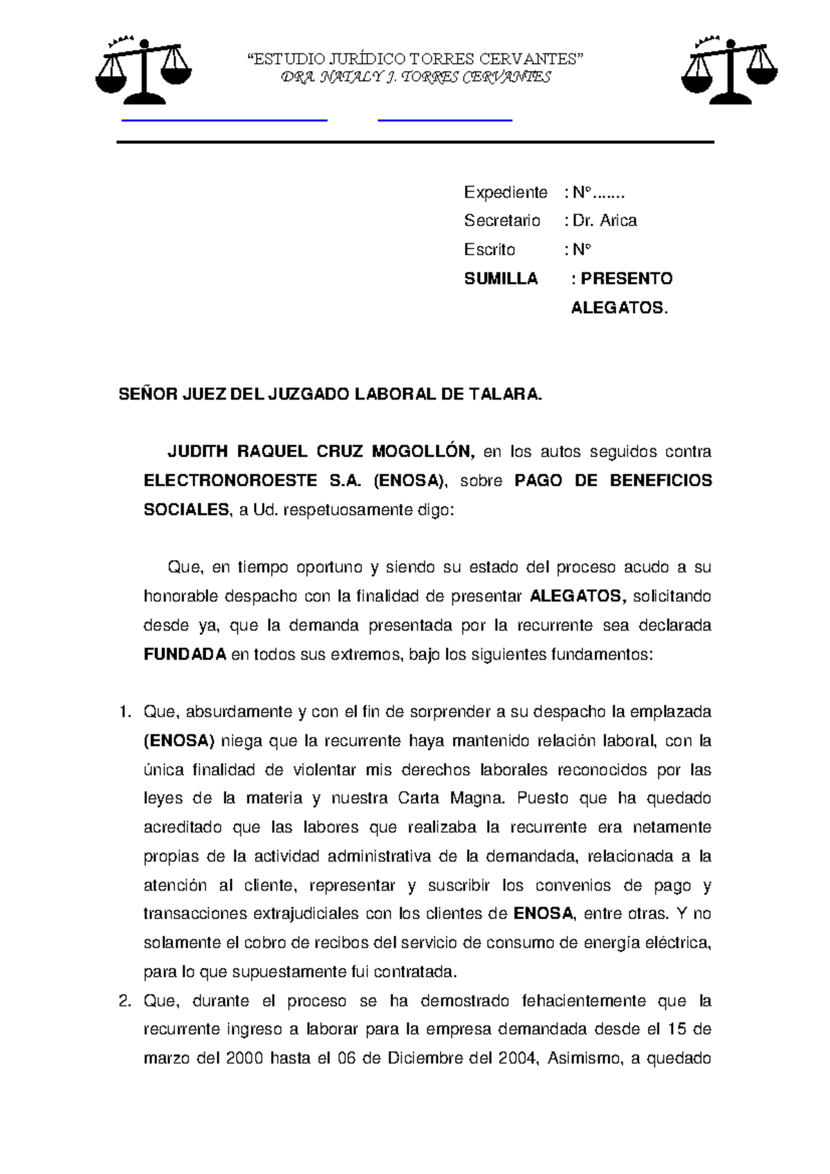 293325471- Alegato- Laboral - Expediente : N° ....... Secretario : Dr.  Arica Escrito : N° - Studocu