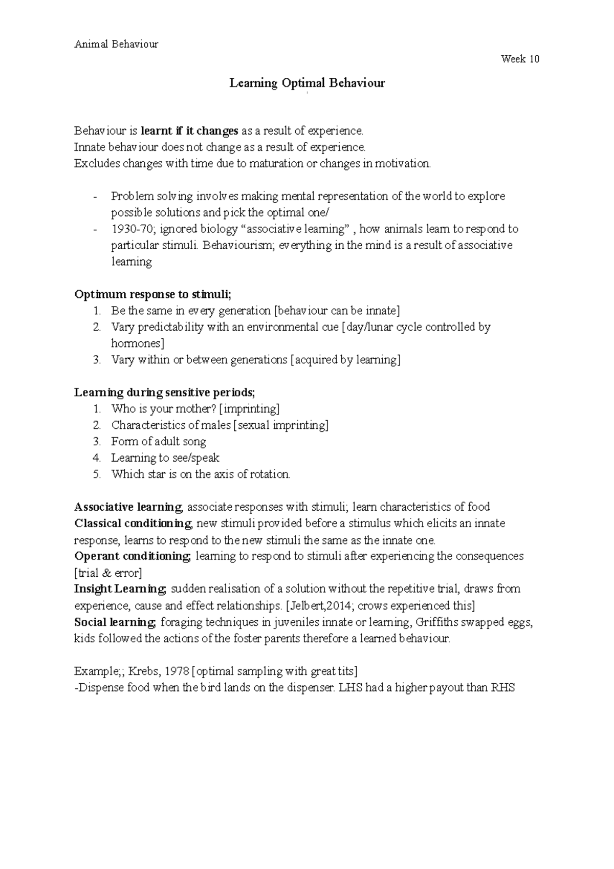 Learning Optimal Behaviour week 10 Animal Behaviour Week 10 Learning