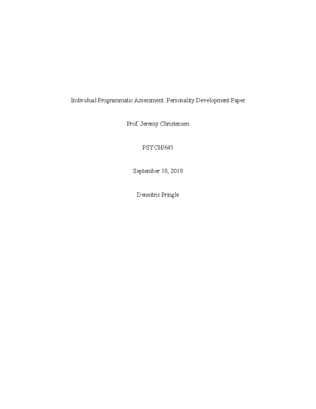 Psych 645 Week 5 Personality Development Paper - Individual ...