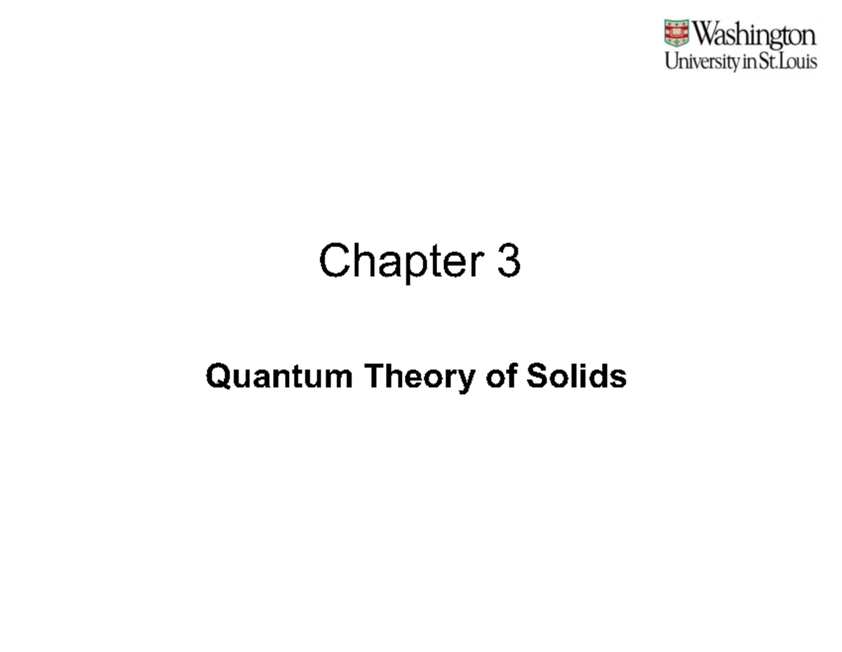 Chapter+3 - Chapter 3 - Chapter Quantum Theory of Solids 3 Allowed And ...