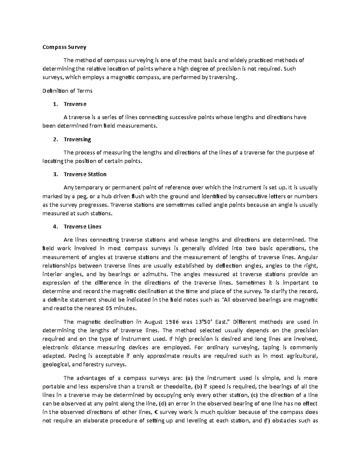 Compass Survey Compass Survey The method of compass surveying is one