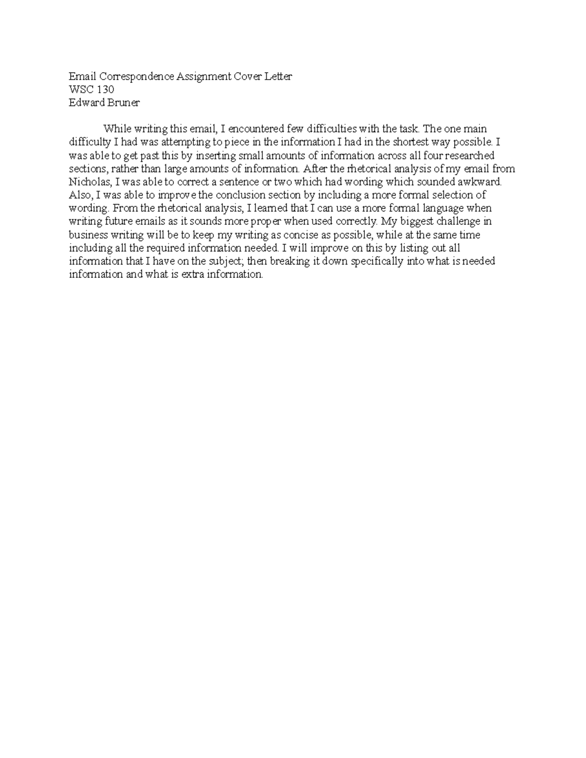 Email Correspondence Assignment - The one main difficulty I had was ...