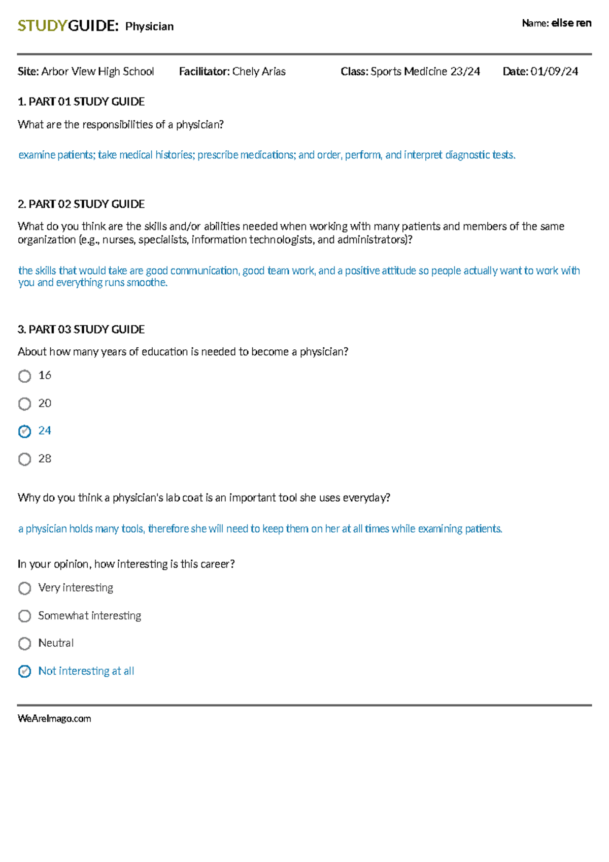Physician 11272017 - STUDYGUIDE: Physician Name: elise ren Site: Arbor ...