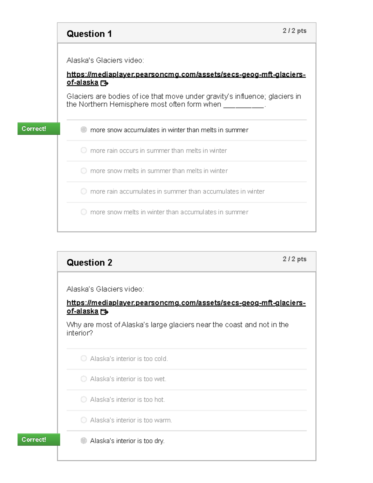 Part X Pacific Northwest Quiz Alaskas Glaciers Question 1 2 / 2 pts