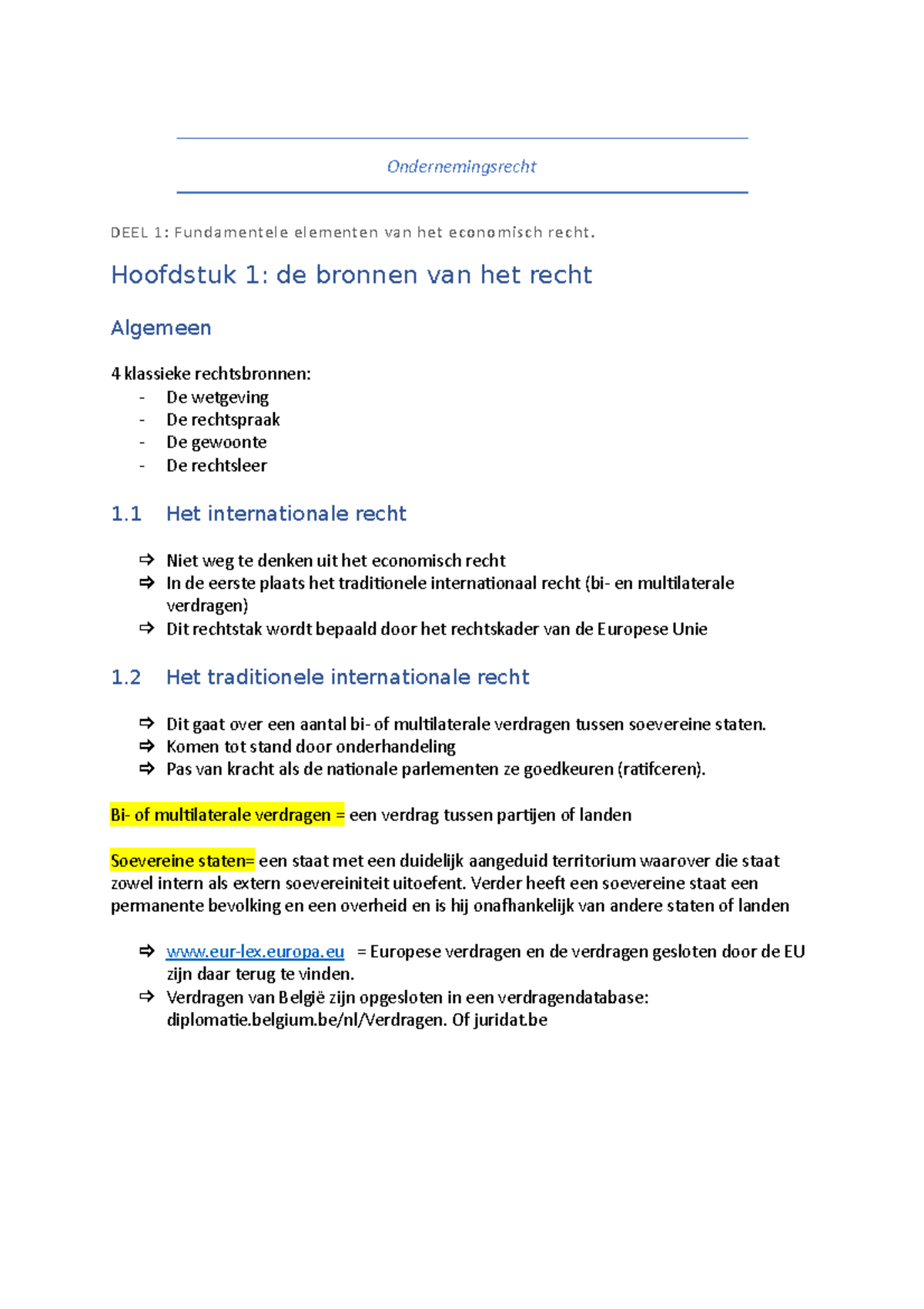 Samenvatting Ondernemingsrecht - Ondernemingsrecht DEEL 1: Fundamentele ...