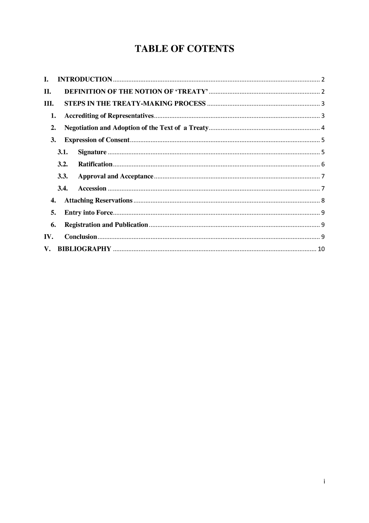 The Formation Process of Treaties under - i I. INTRODUCTION TABLE OF ...