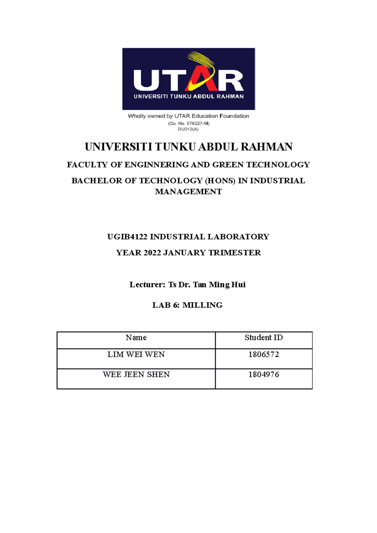 Milling Report aaaaaaaaaaaaaaaaaaaaaaa UNIVERSITI TUNKU ABDUL