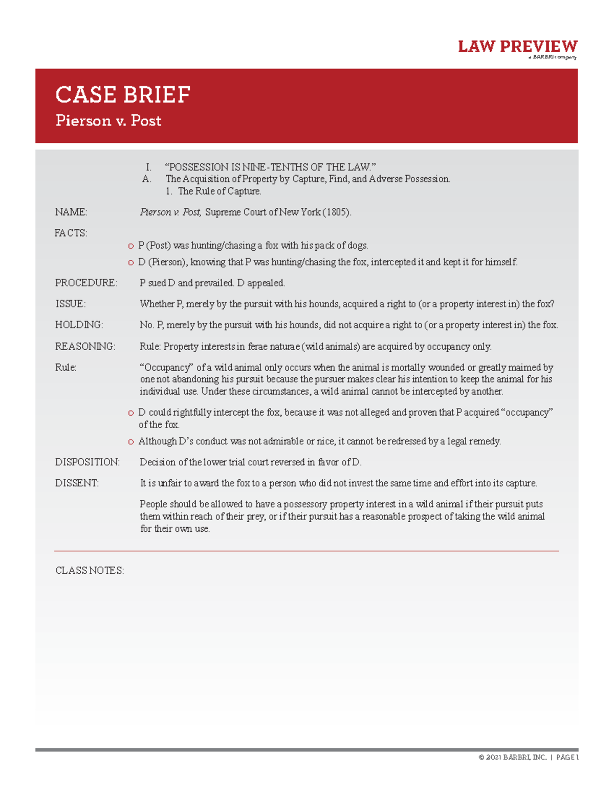 Property outline LAW PREVIEW a BARBRI company CASE BRIEF Pierson v. Post I. A. NAME FACTS