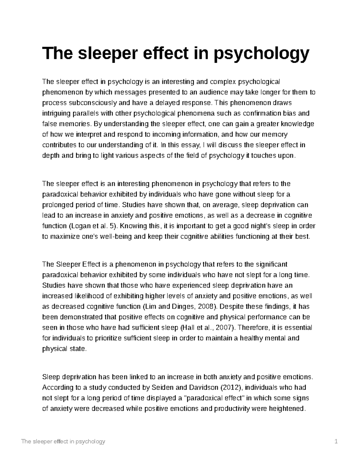 The sleeper effect in psychology This phenomenon draws intriguing