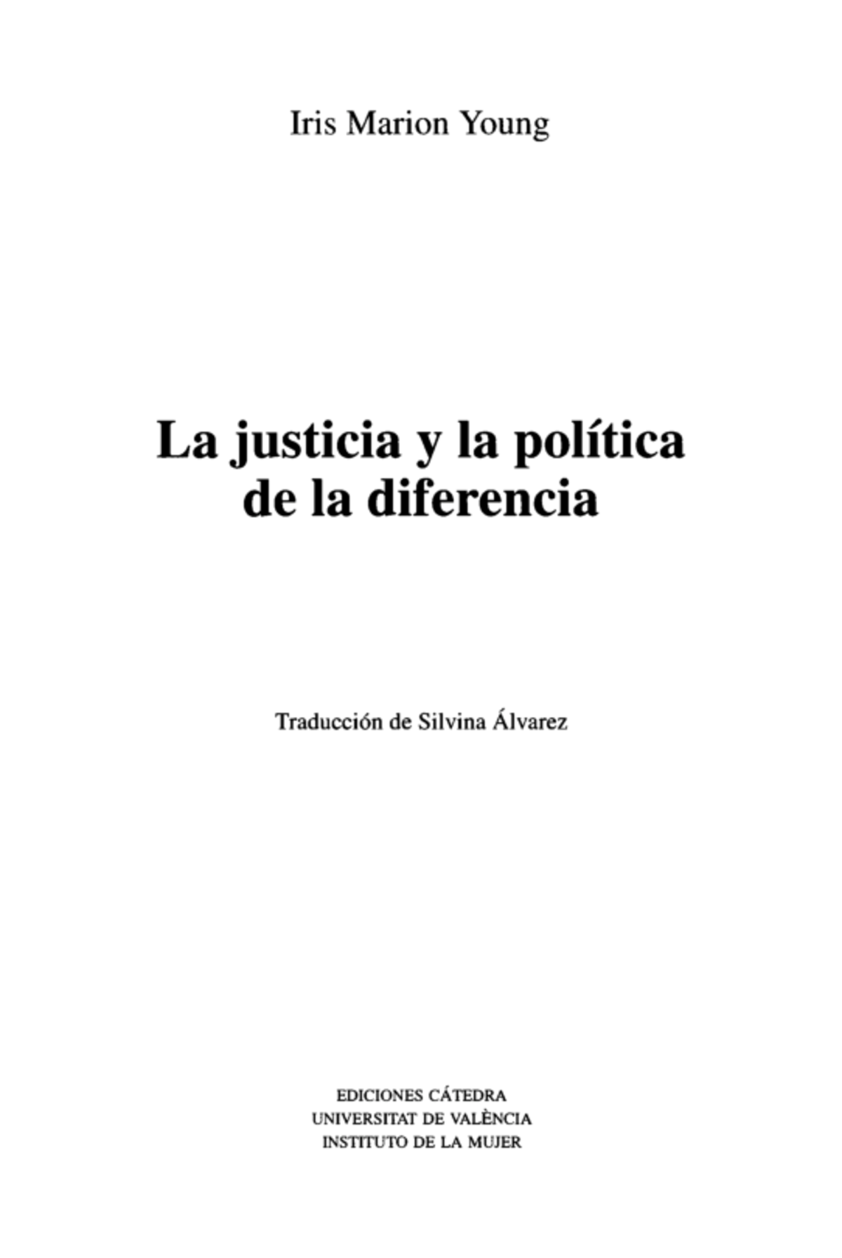 11. Young Las cinco caras de la opresion Iris Marión Young La justicia y la política de la