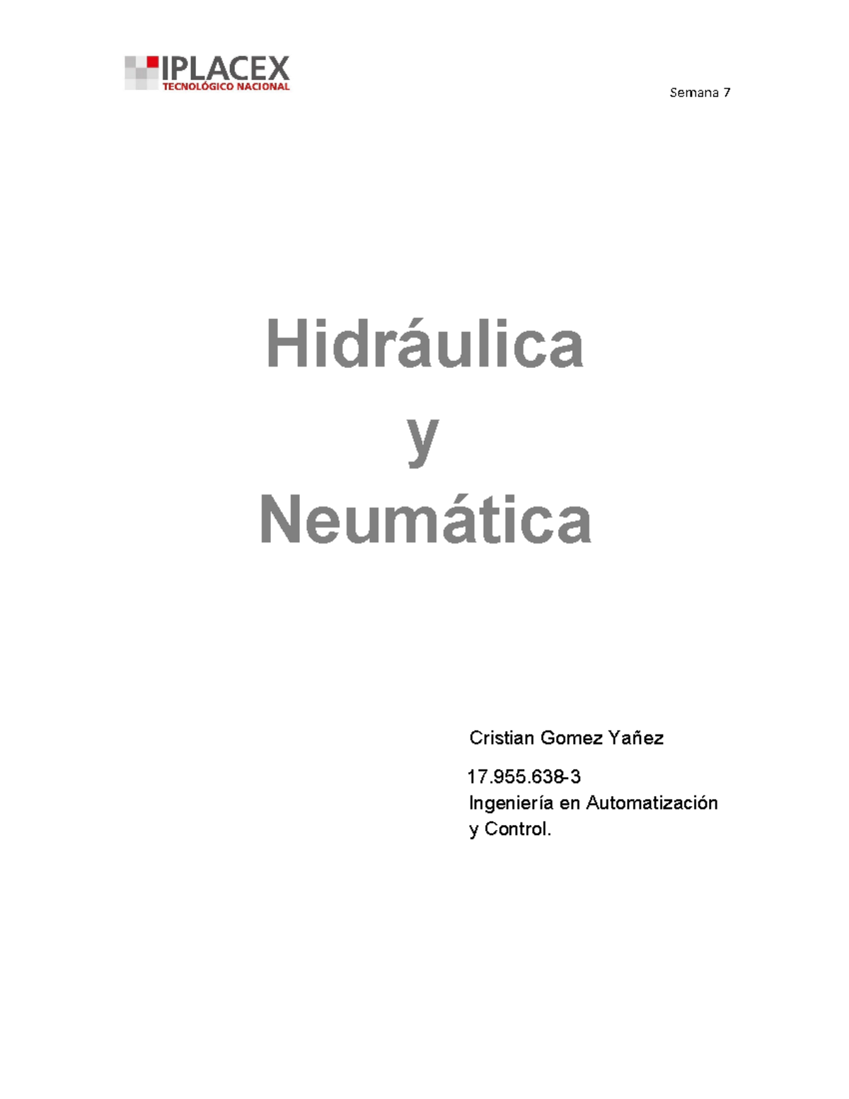 Examen Hidr.y Neumatica CG - Hidráulica Y Neumática Cristian Gomez ...