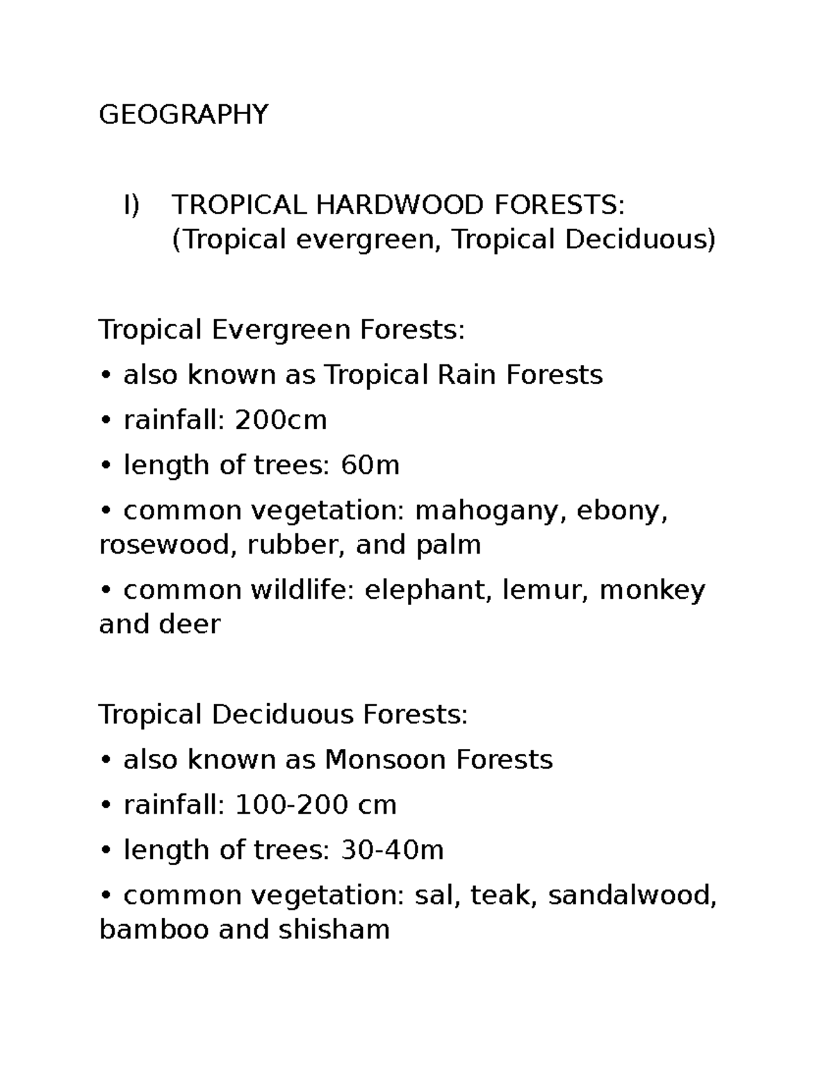 Social science notes GEOGRAPHY I) TROPICAL HARDWOOD FORESTS