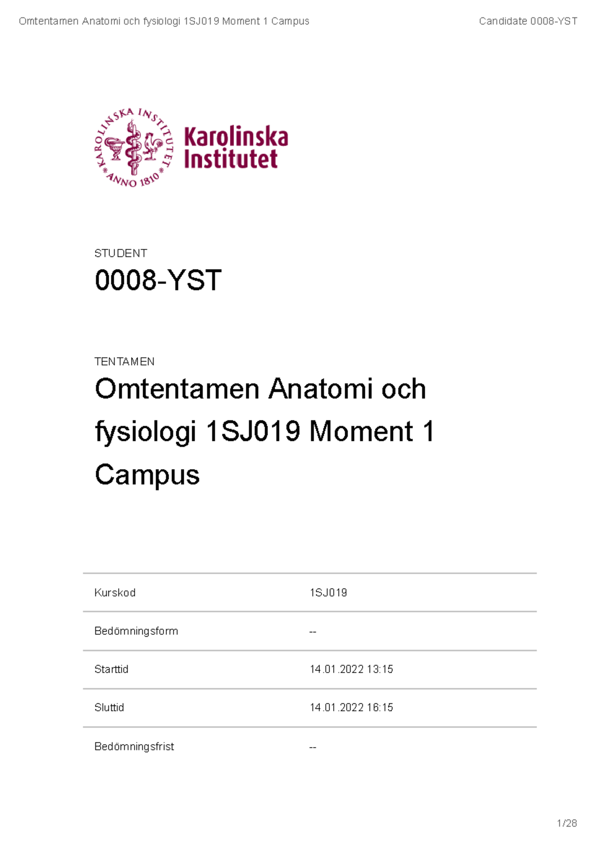 Anatomi Och Fysiologi Tenta T1 SSK - Kurskod 1SJ Bedömningsform ...