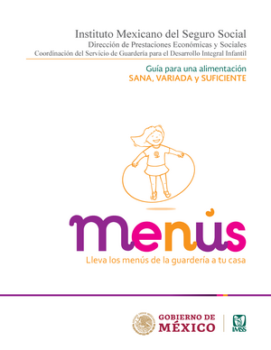 Menus-guarderias-imss - Guía para una alimentación SANA, VARIADA y  SUFICIENTE Lleva los menús de la - Studocu