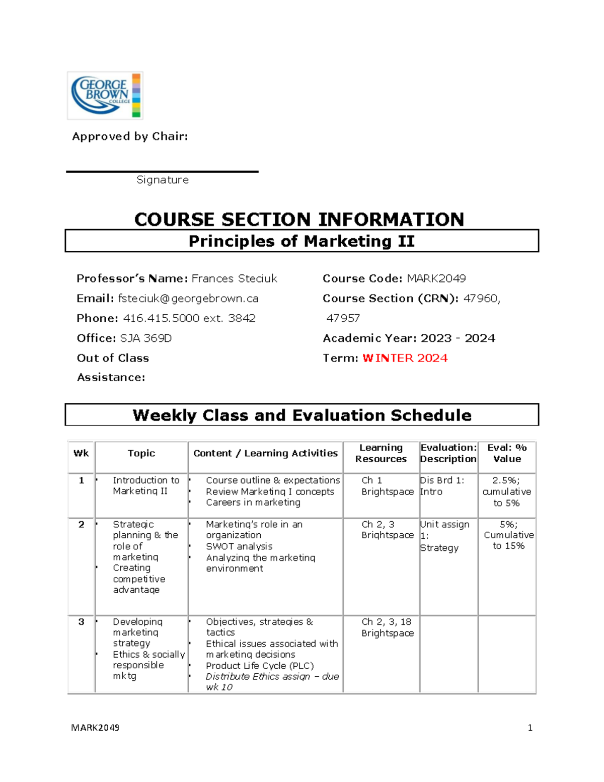 MARK2049 W2024 CSI - Syllabus - MARK2049 1 Approved by Chair: Signature ...