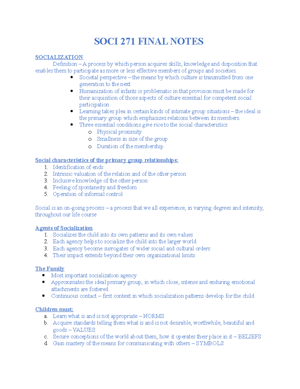 SOCI 271 Final Notes - SOCI 271 FINAL NOTES SOCIALIZATION Definition ...