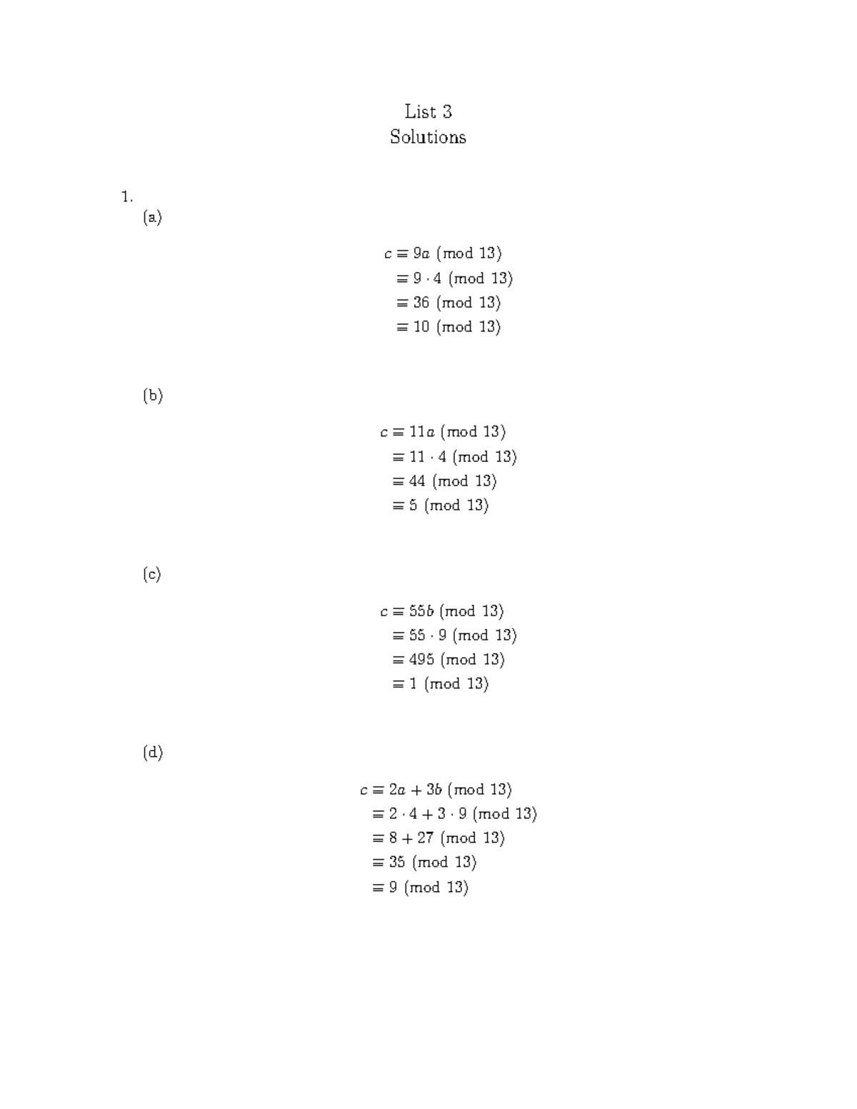 List3 Solutions with answers - List 3 Solutions 1. (a) c≡ 9 a(mod 13) ≡ ...
