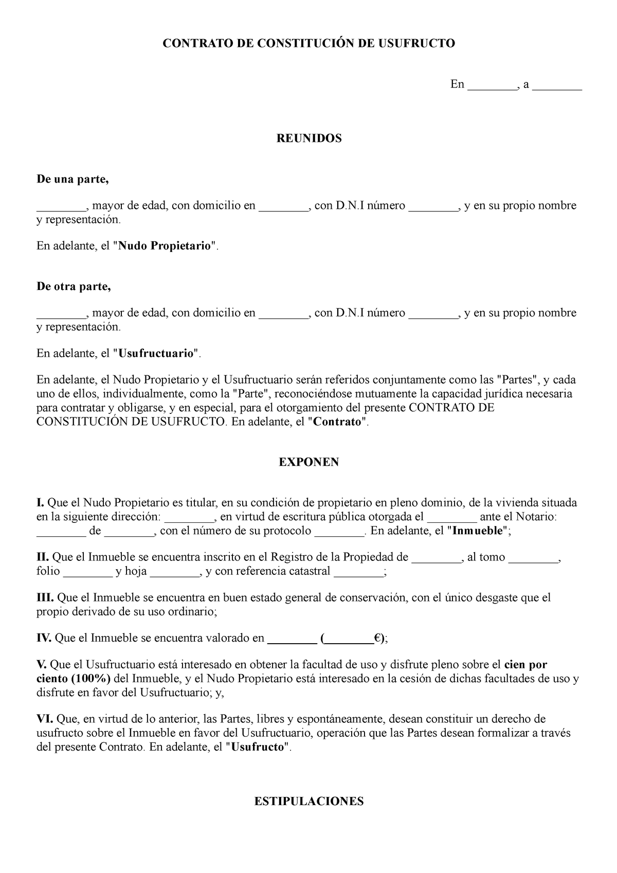 Usufructo - CONTRATO DE CONSTITUCIÓN DE USUFRUCTO En ______, a ______  REUNIDOS De una parte, - Studocu