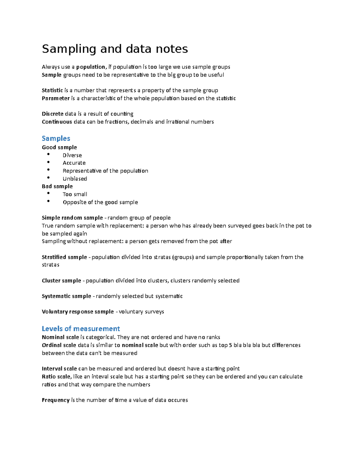 Sampling and data notes - Sampling and data notes Always use a ...