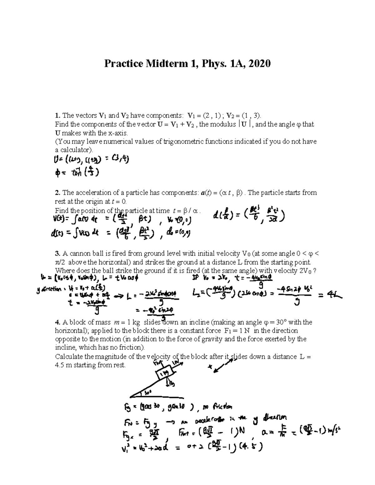 Practice midterm 1 - Practice Midterm 1, Phys. 1A, 2020 1. The vectors ...