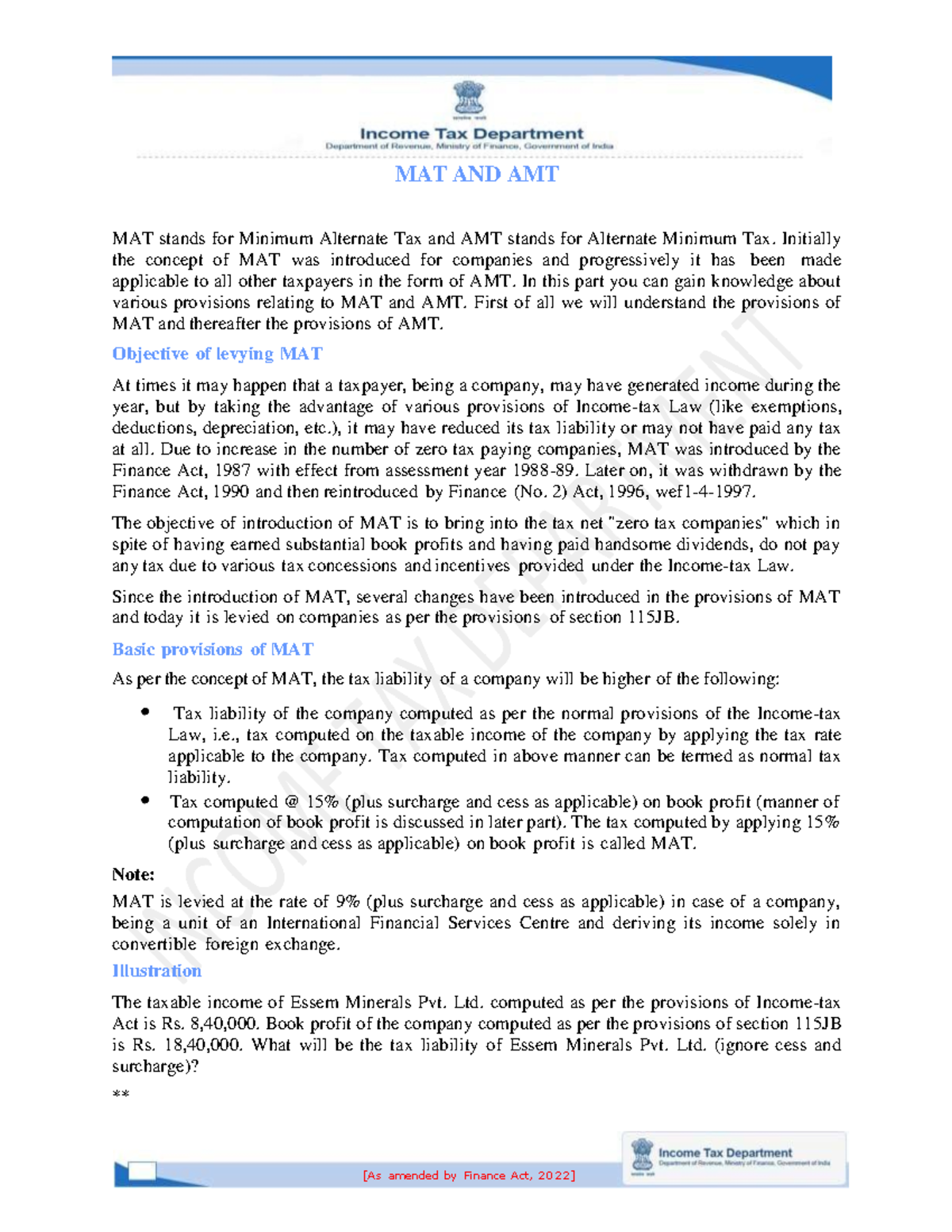 Mat and amt of tax MAT AND AMT MAT stands for Minimum