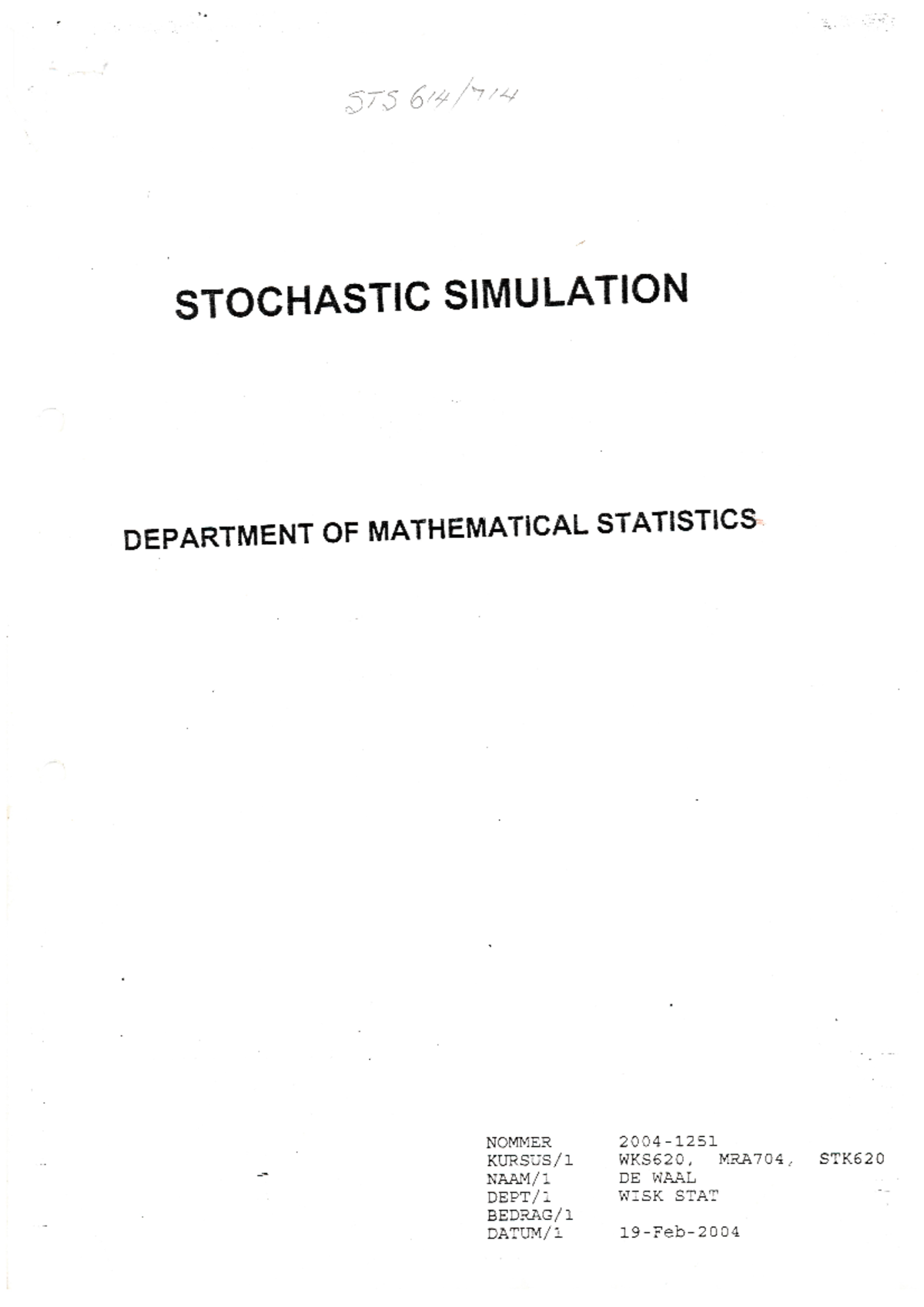 Stochastic Simulations - STS STOCHASTIC SIMULATION DEPARTMENT OF ...