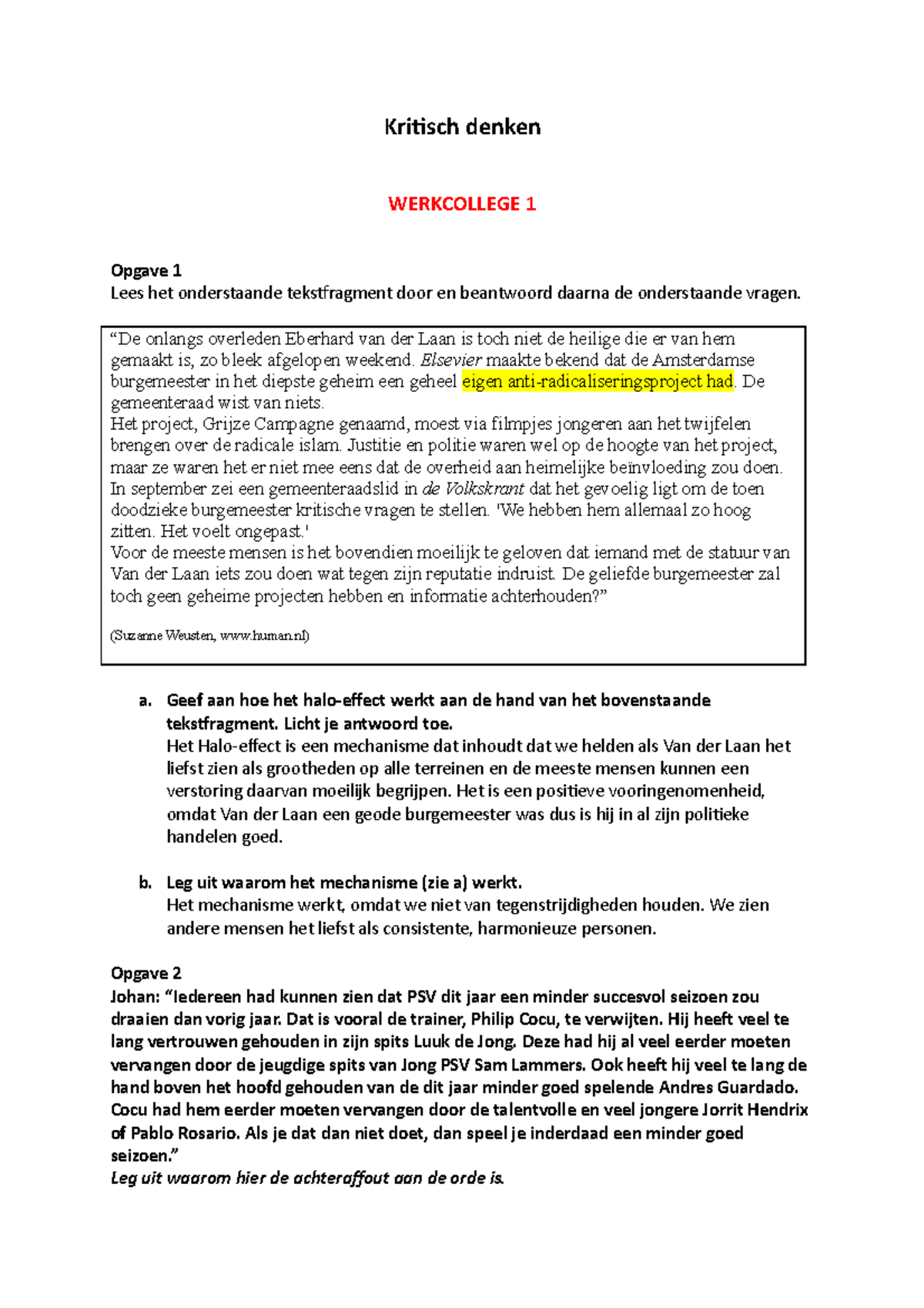 Kritisch denken - Kritisch denken WERKCOLLEGE 1 Opgave 1 Lees het ...