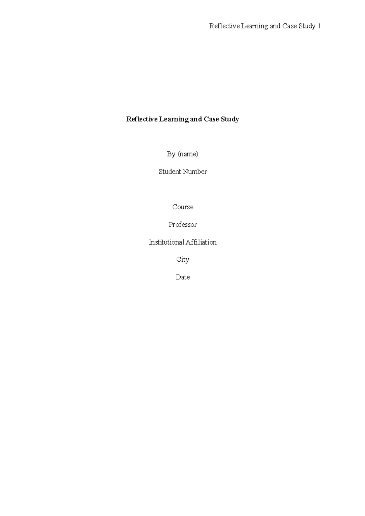 Reflective Learning and Case Study - The module has equipped me with ...