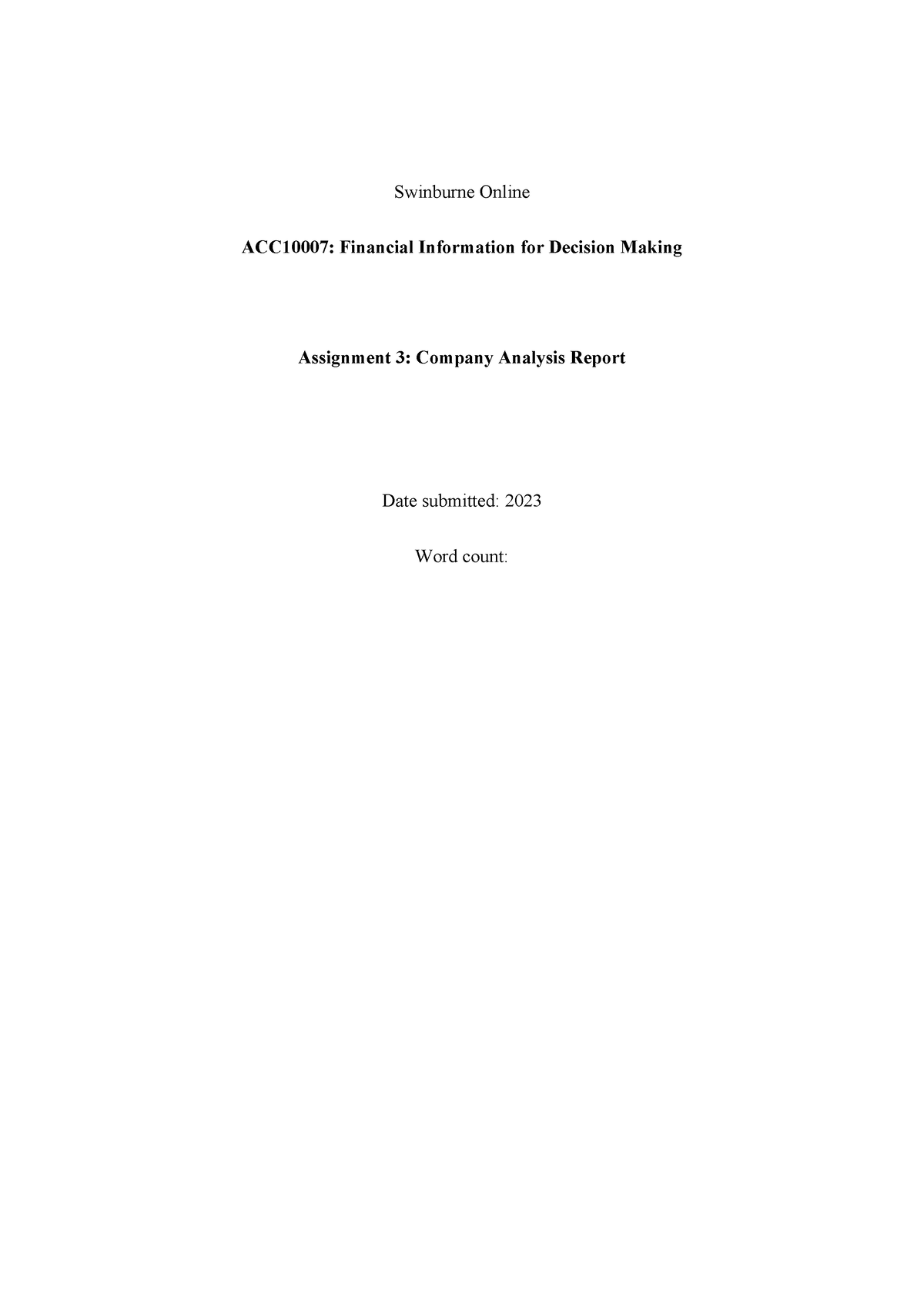 ACC10007 - Assignment 3 - Company Analysis Report - Swinburne Online ...