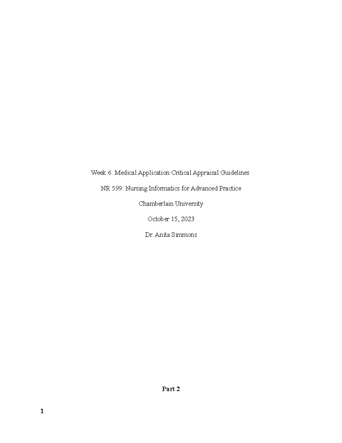 NR 599 week 6 Week 6 Medical Application Critical Appraisal