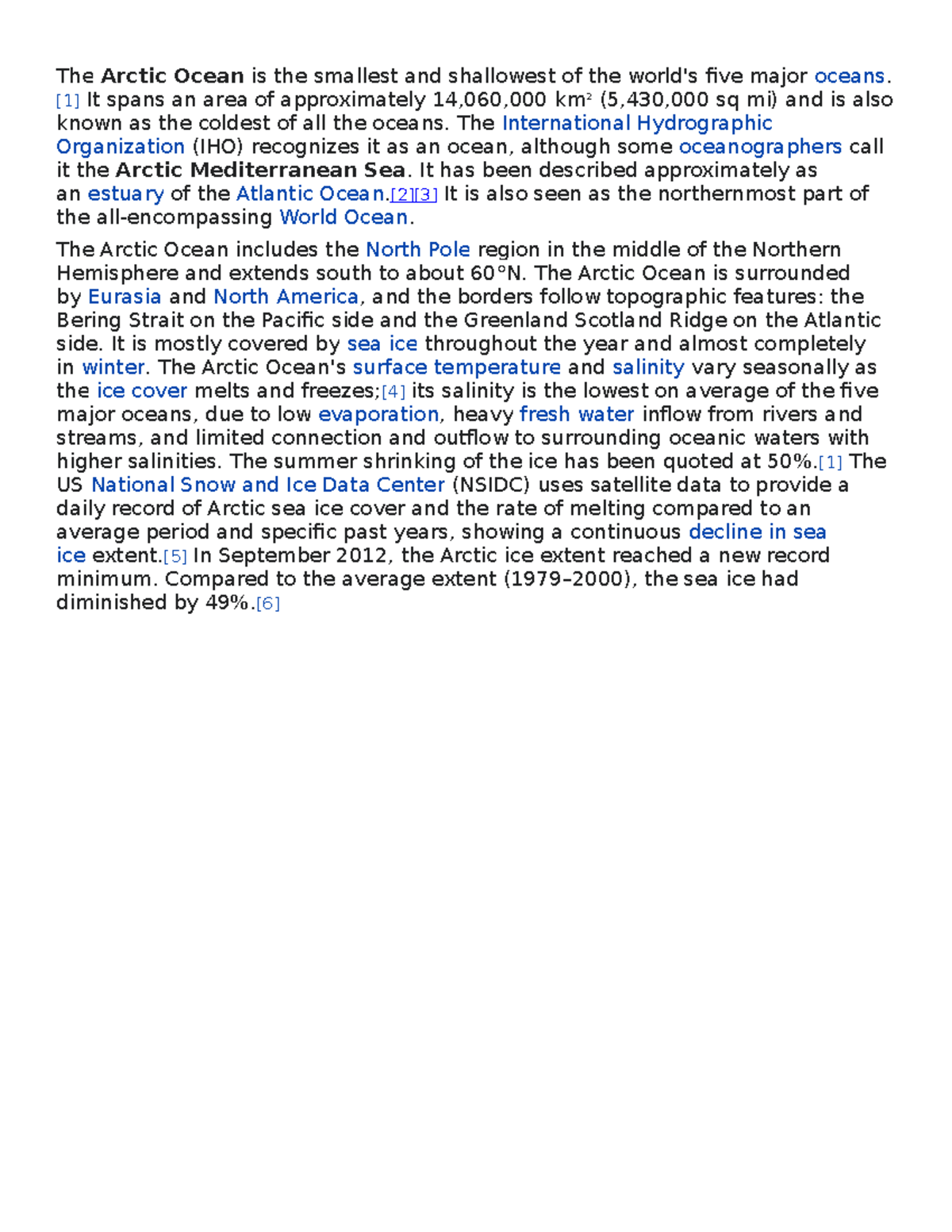 The Arctic Ocean is the smallest and shallowest of - [1] It spans an ...