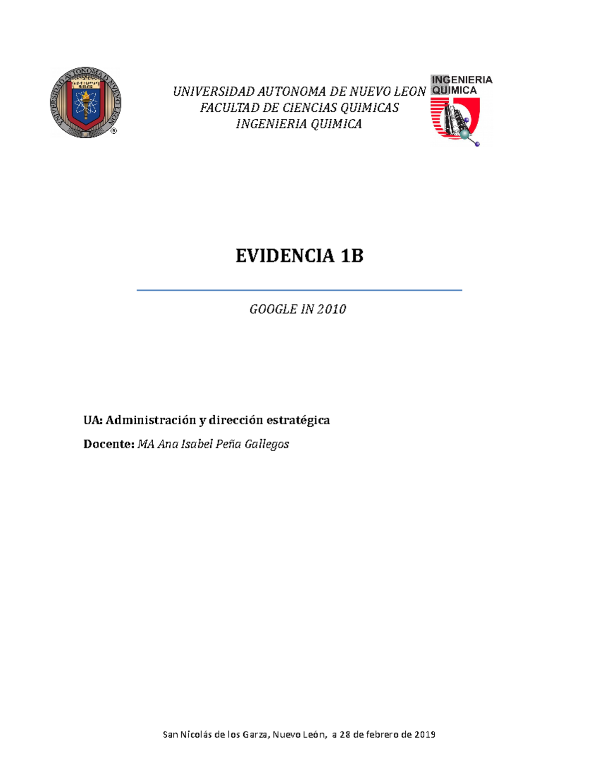 Evidencia 1B - Nota: 100 - UNIVERSIDAD AUTONOMA DE NUEVO LEON FACULTAD ...