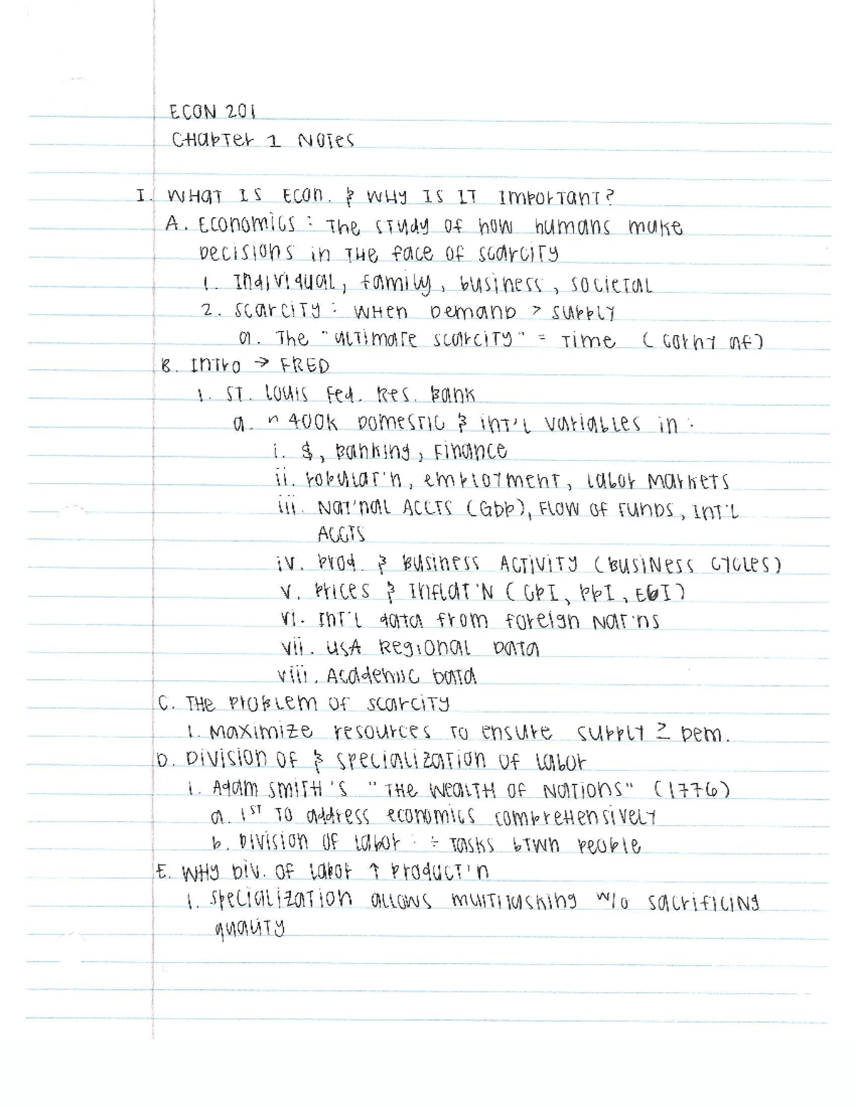 Chapter 1 Book Notes - ECON 201 CHapTer 1 NOTeS I. WHaT IS Econ . WHY ...